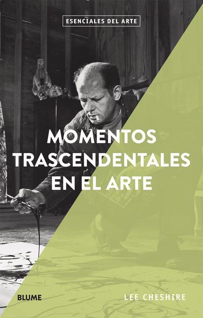 Momentos Trascendentales En El Arte