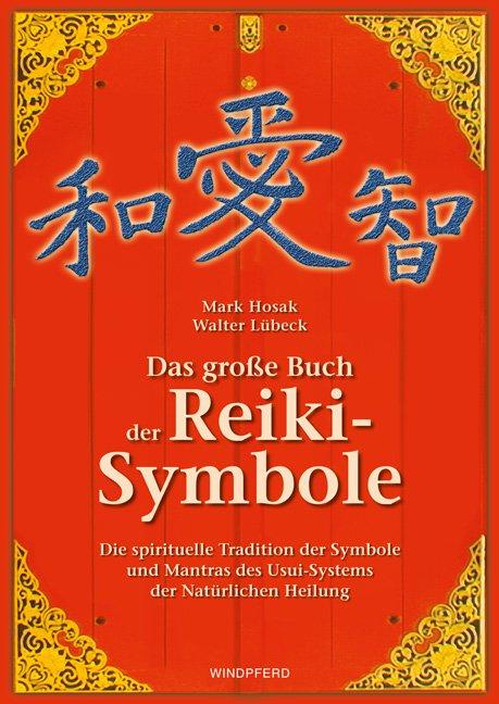 Das große Buch der Reiki-Symbole