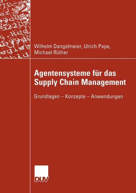 Agentensysteme für das Supply Chain Management