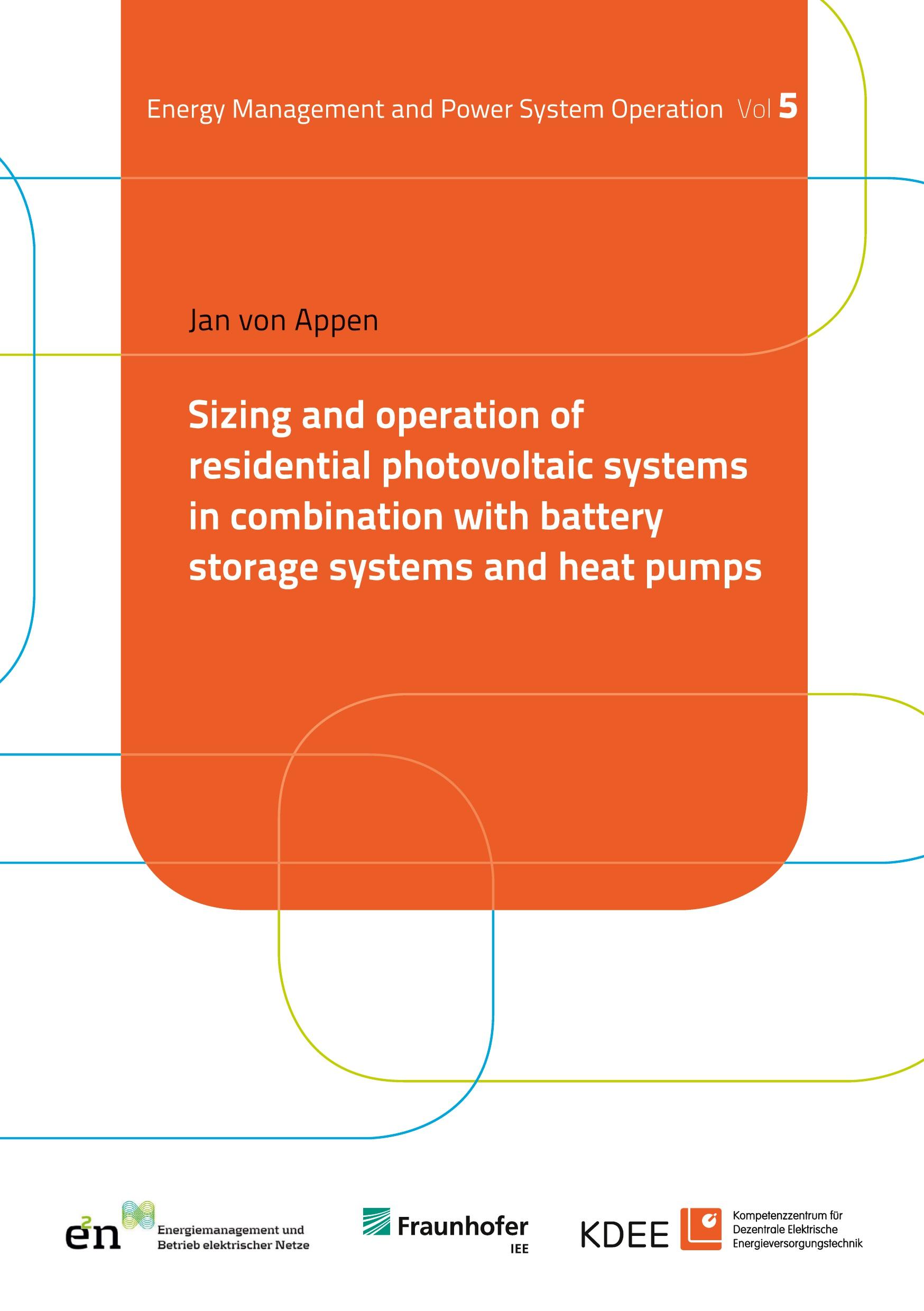 Sizing and operation of residential photovoltaic systems in combination with battery storage systems and heat pumps