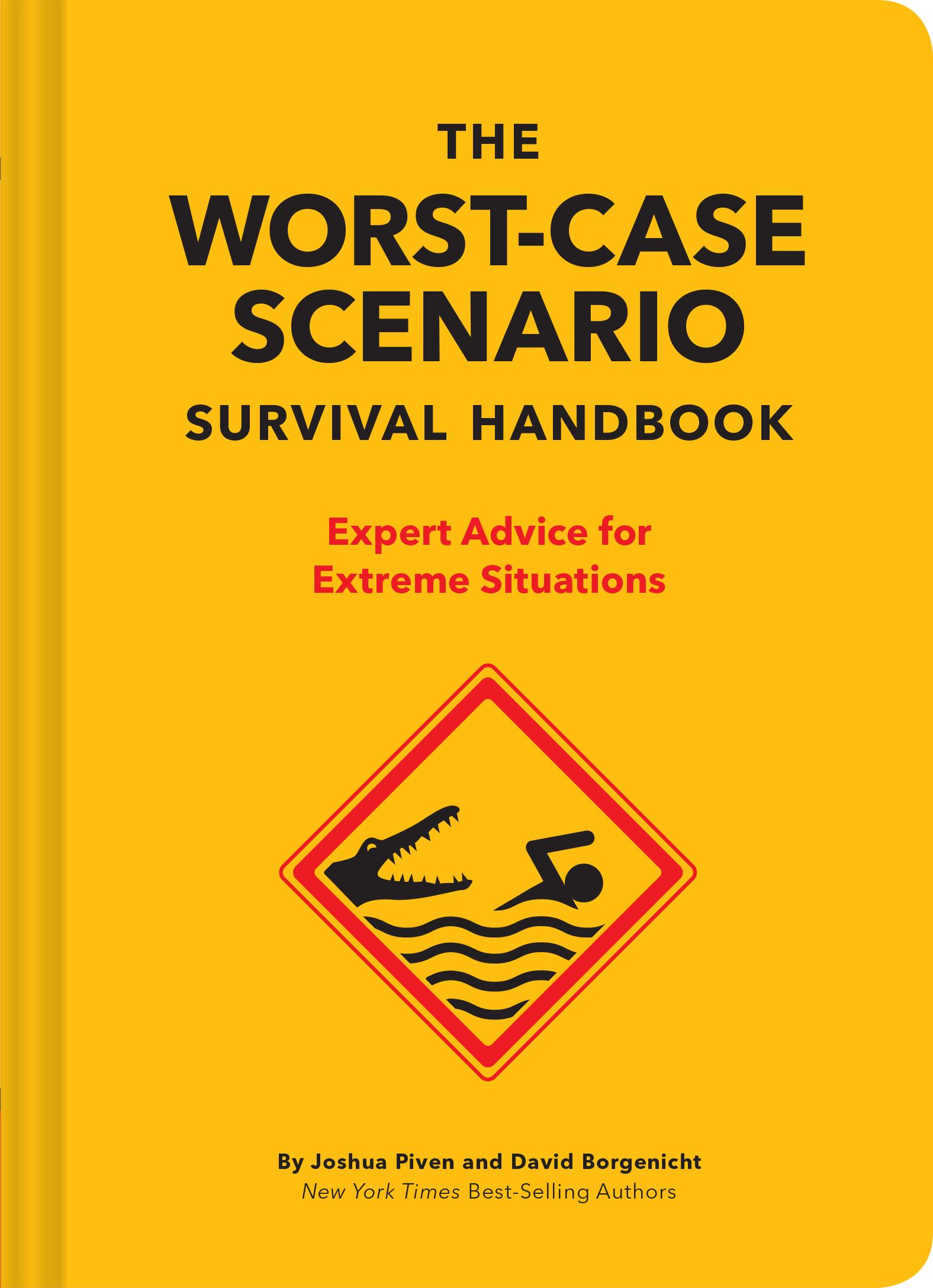 The NEW Worst-Case Scenario Survival Handbook