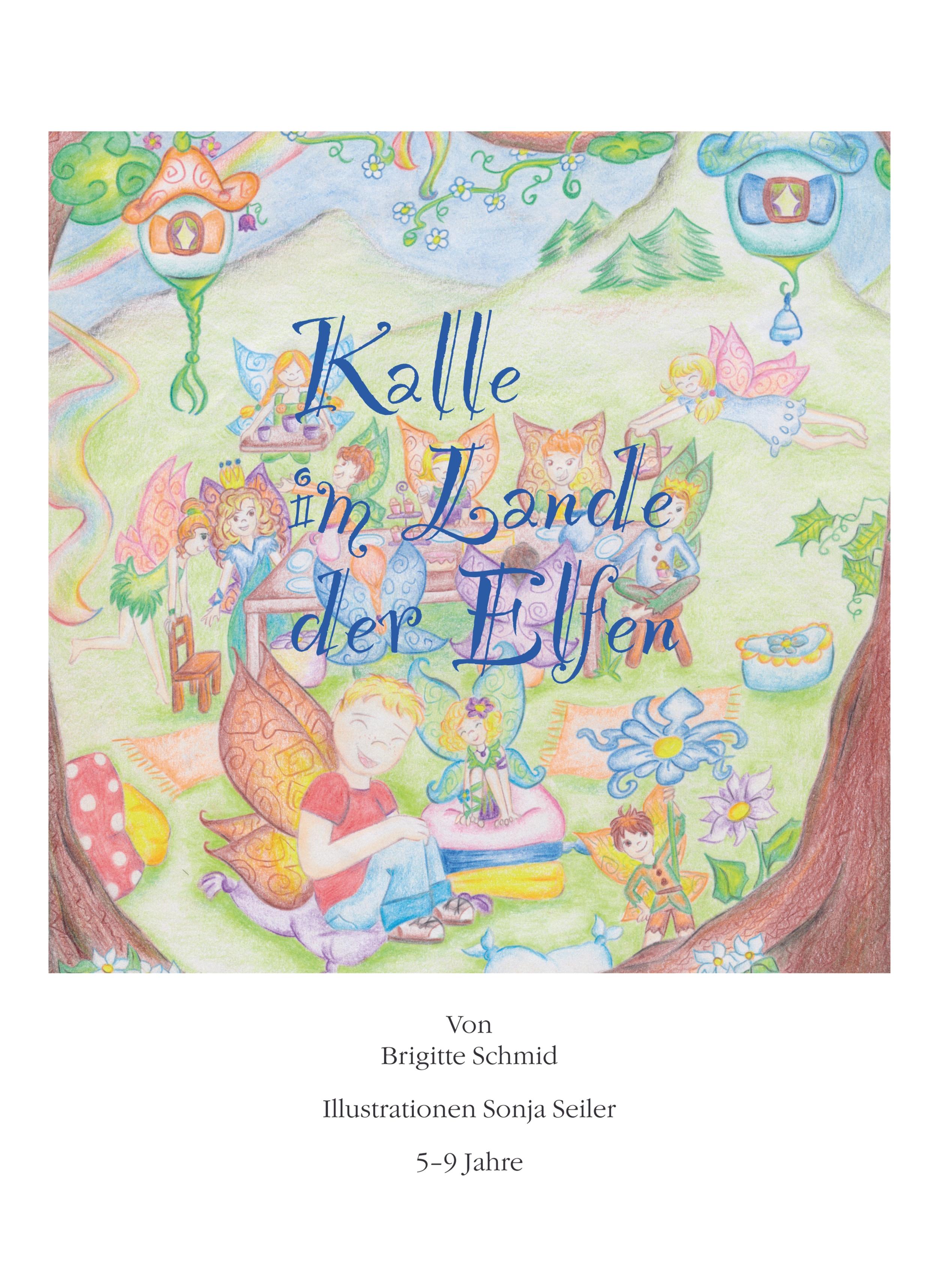 Kalle im Lande der Elfen