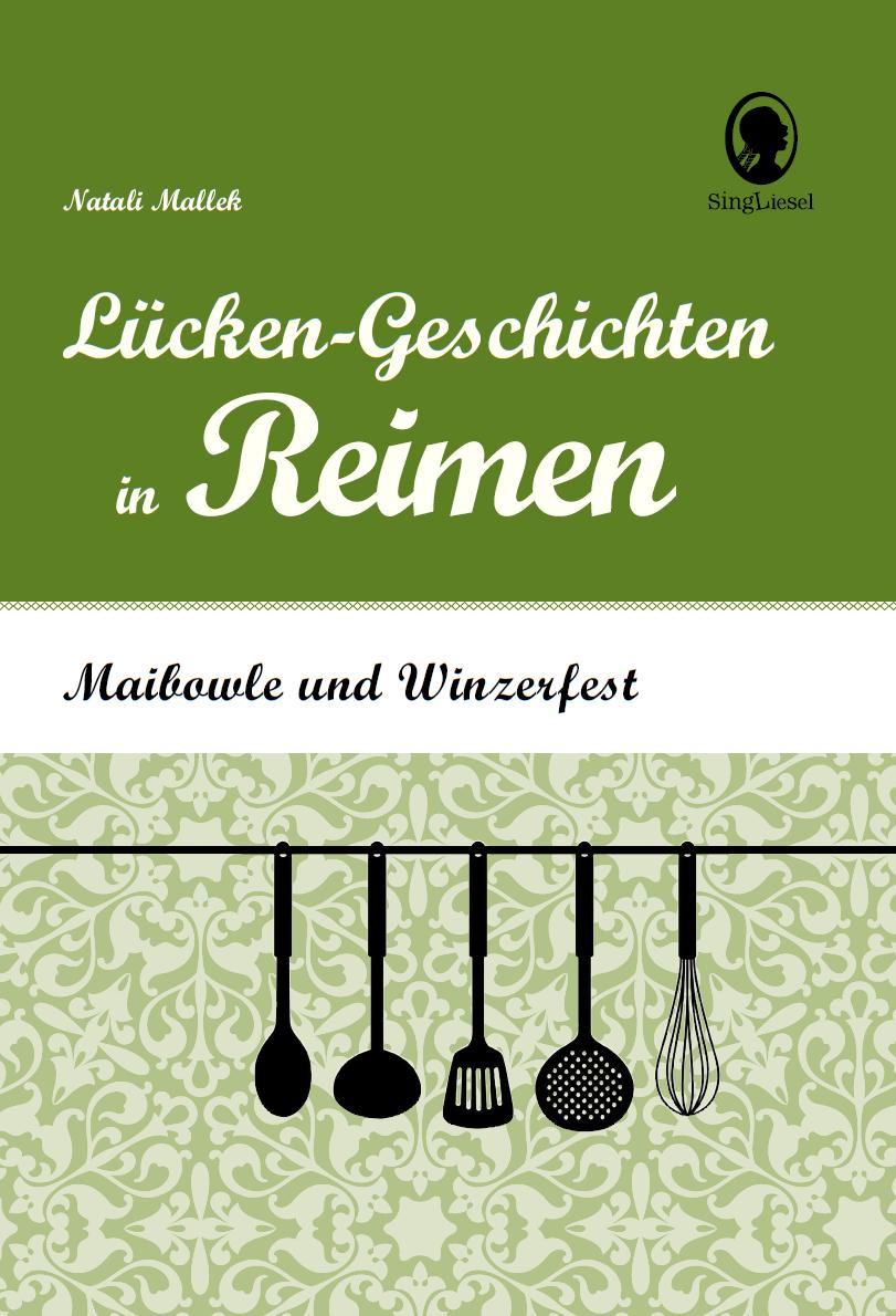 Maibowle und Winzerfest - Lücken-Geschichten in Reimen für Senioren