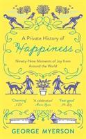 A Private History of Happiness