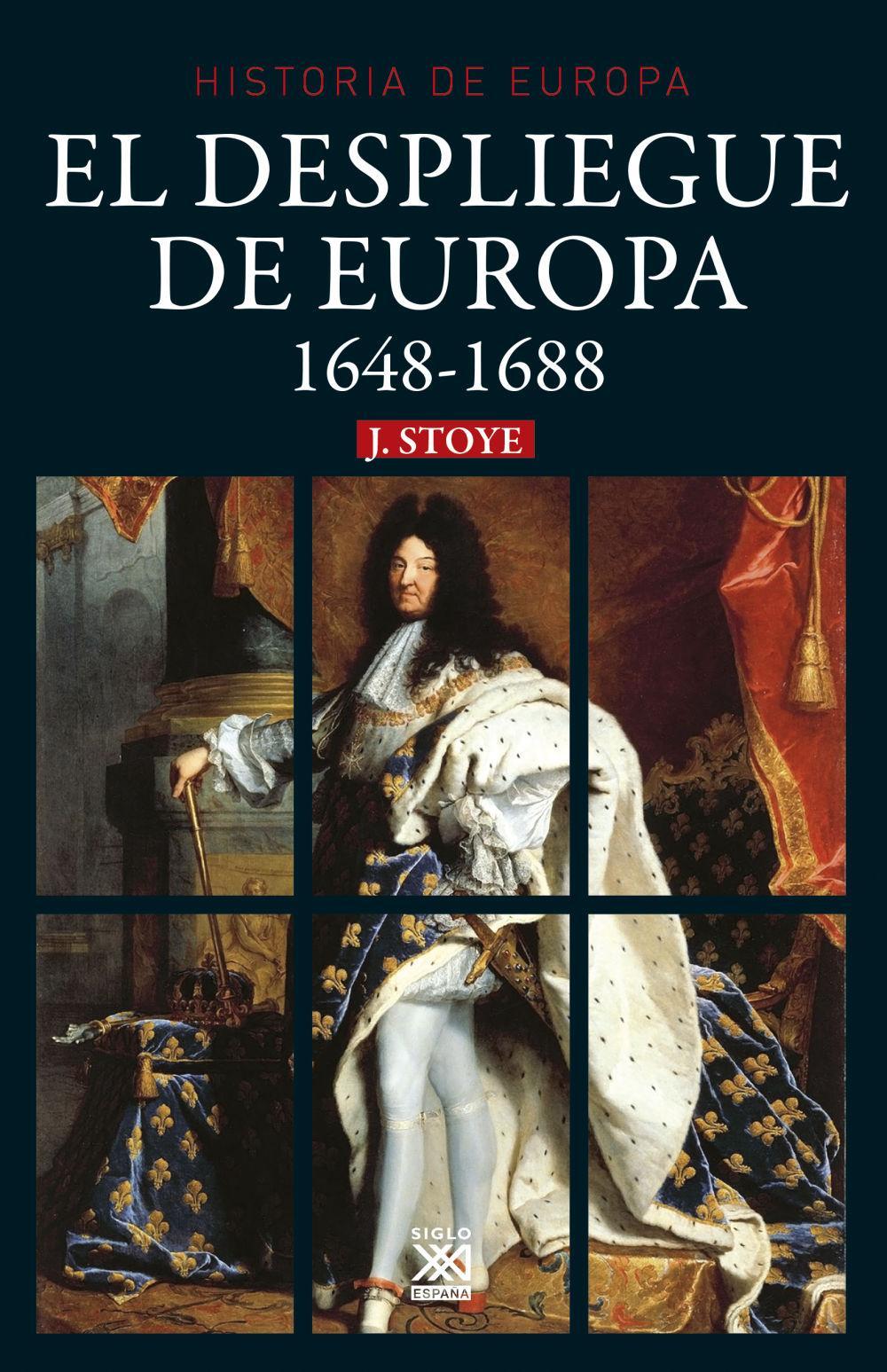 El despliegue de Europa, 1648-1688