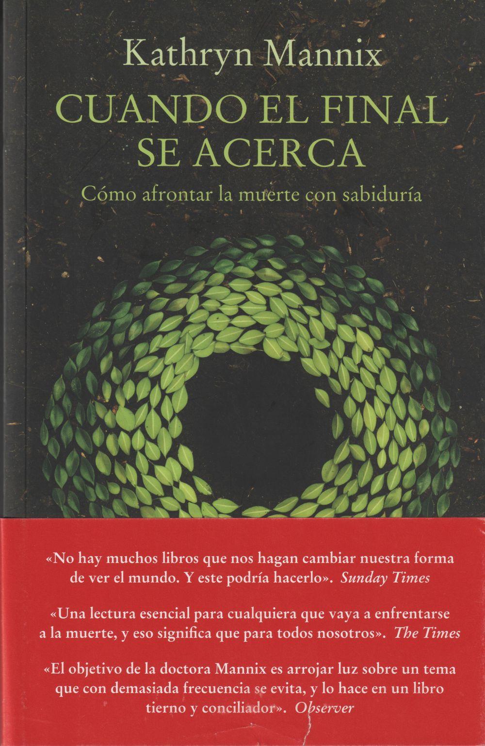 Cuando el final se acerca : cómo afrontar la muerte con sabiduría