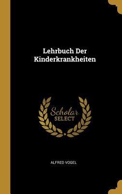 Lehrbuch Der Kinderkrankheiten