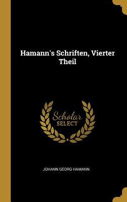 Hamann's Schriften, Vierter Theil