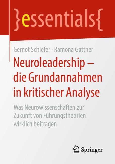 Neuroleadership ¿ die Grundannahmen in kritischer Analyse