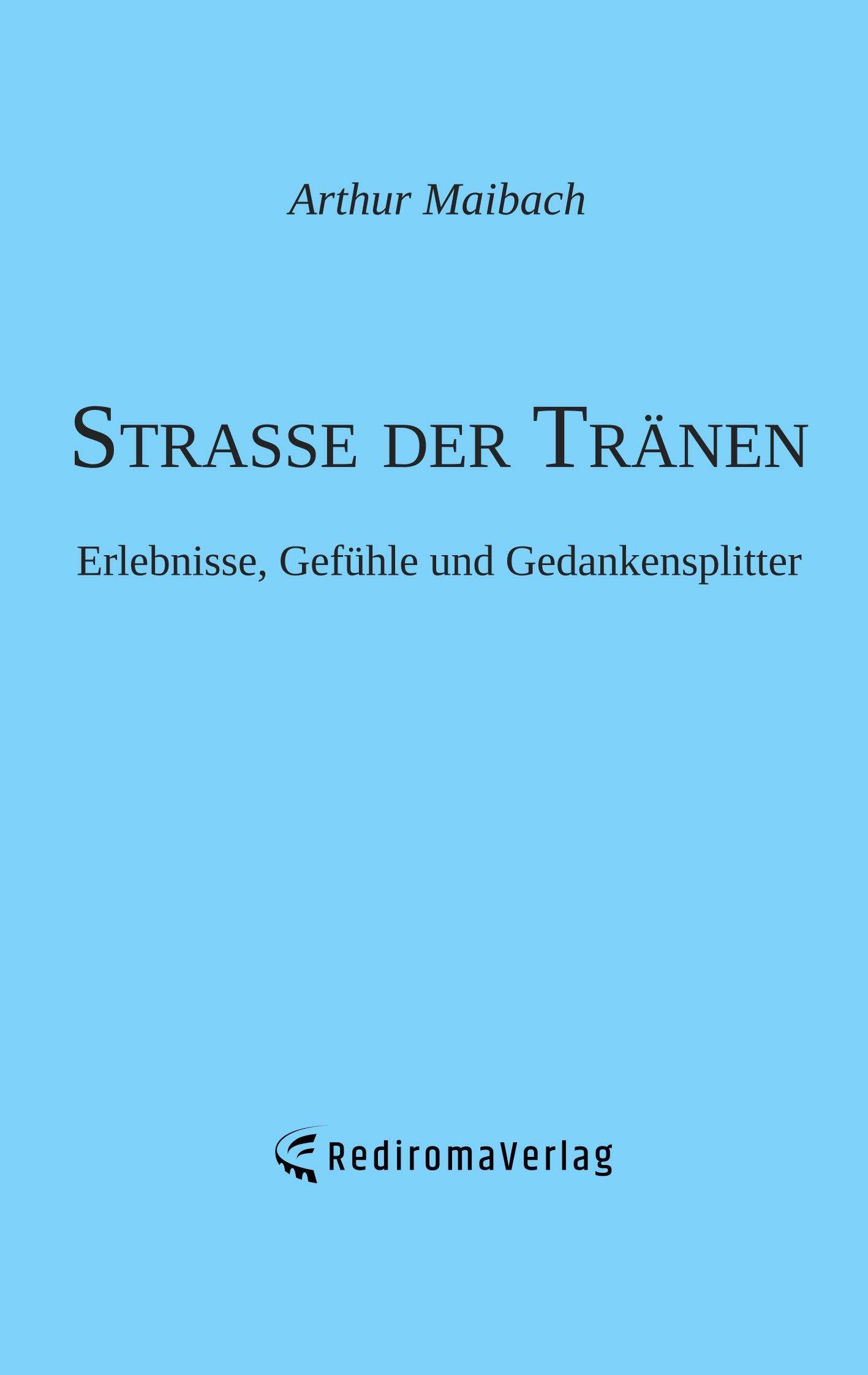 Strasse der Tränen