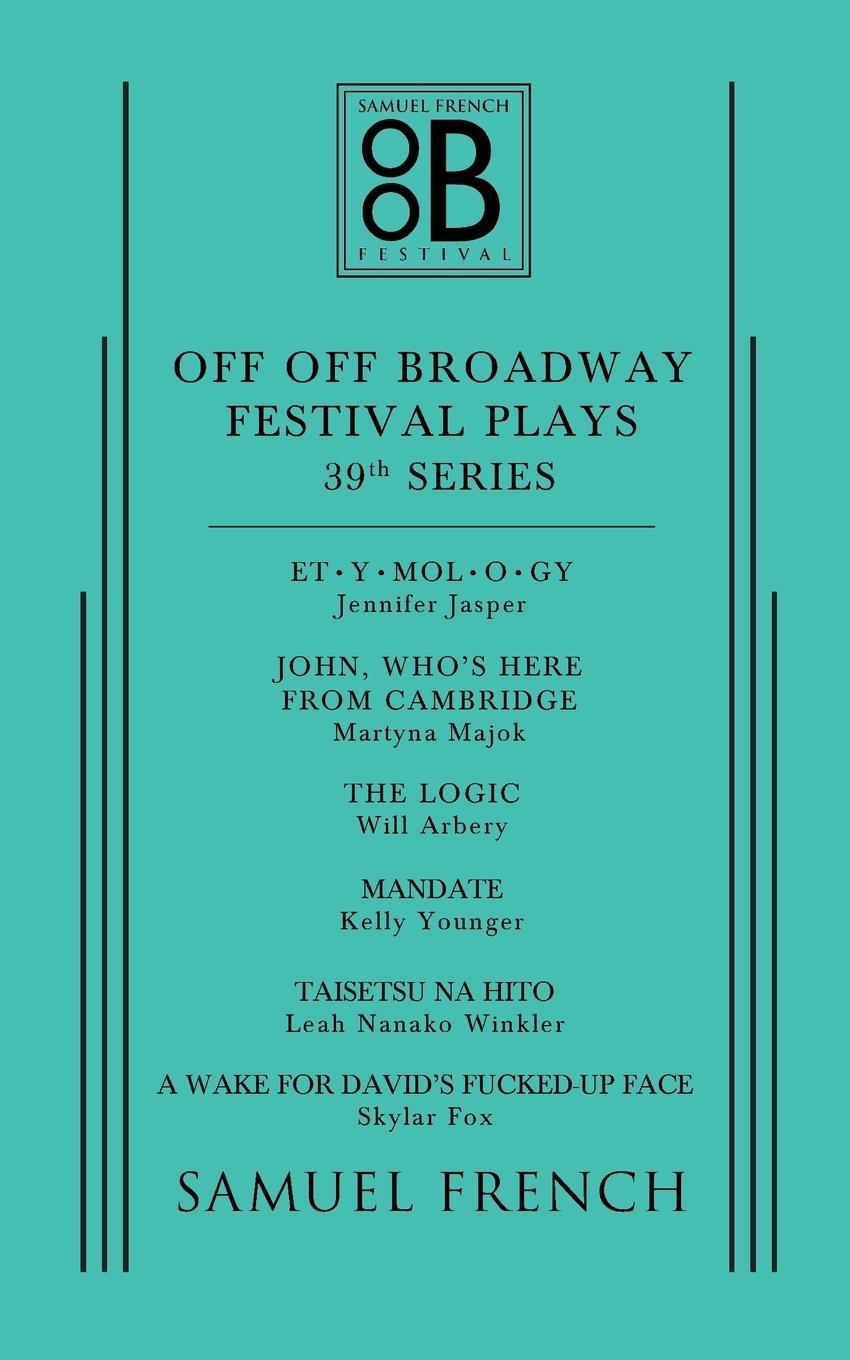 Off Off Broadway Festival Plays, 39th Series