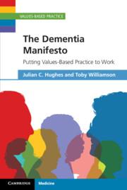 The Dementia Manifesto