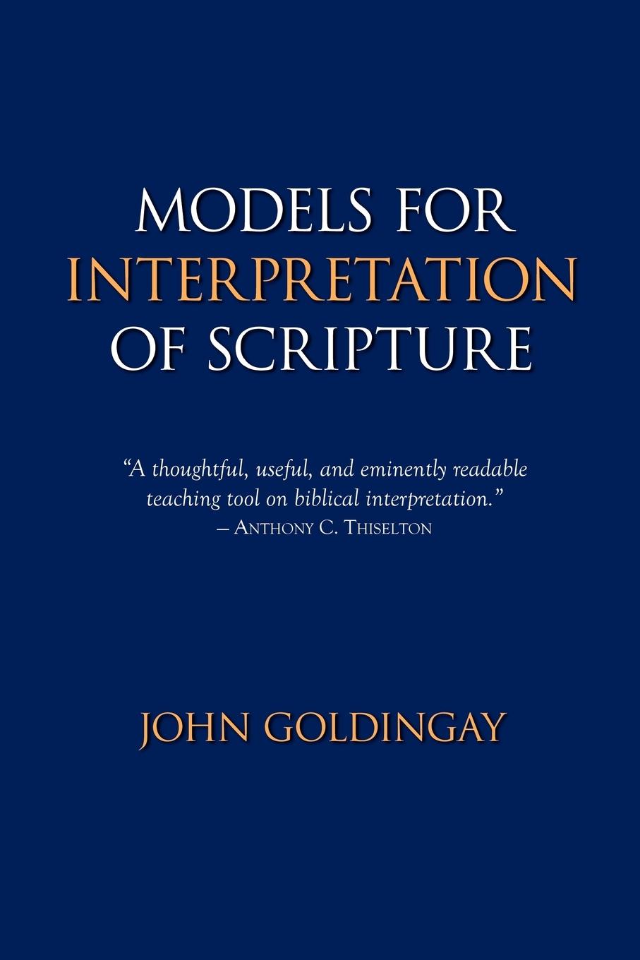 Models for Interpretation of Scripture