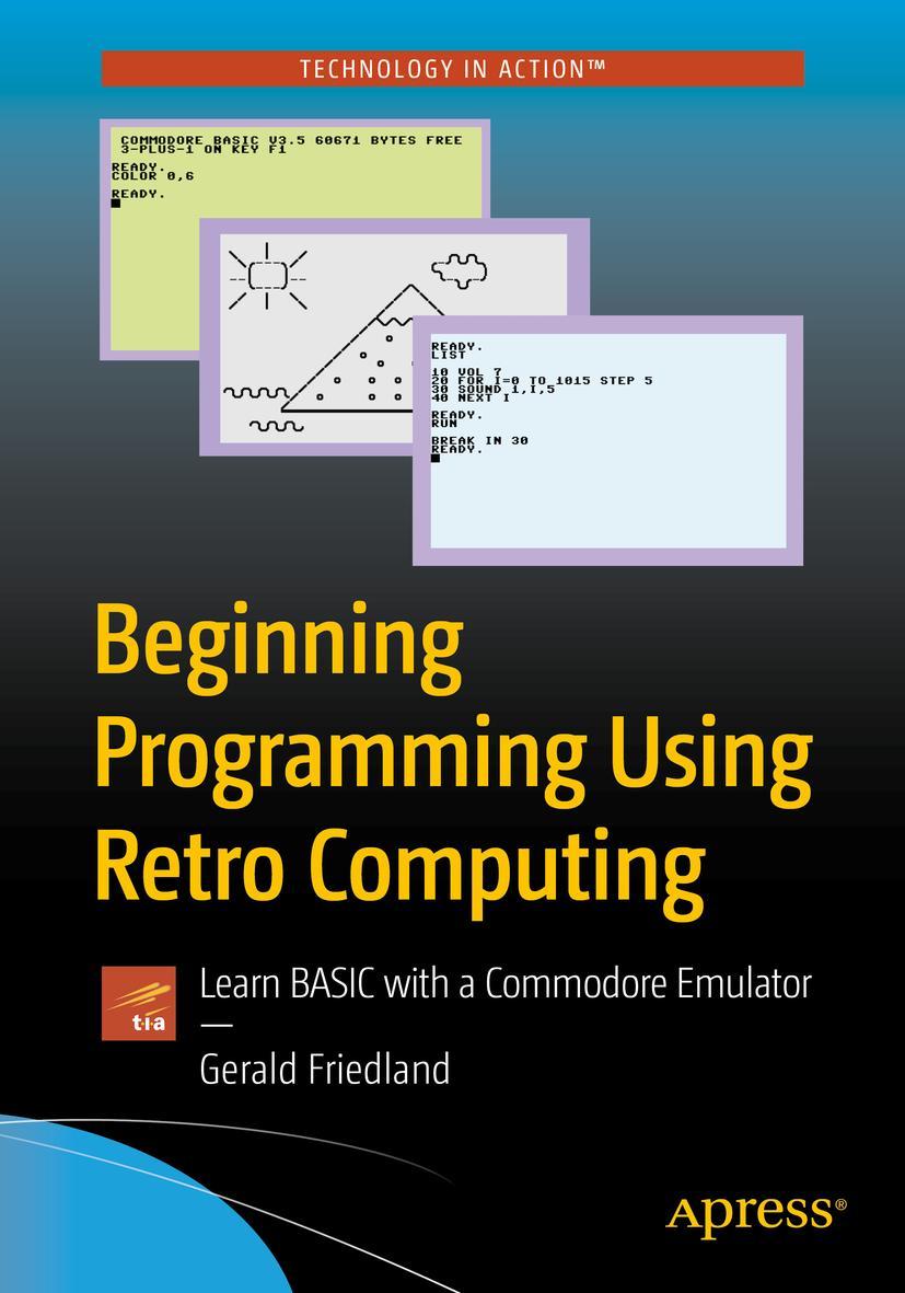 Beginning Programming Using Retro Computing