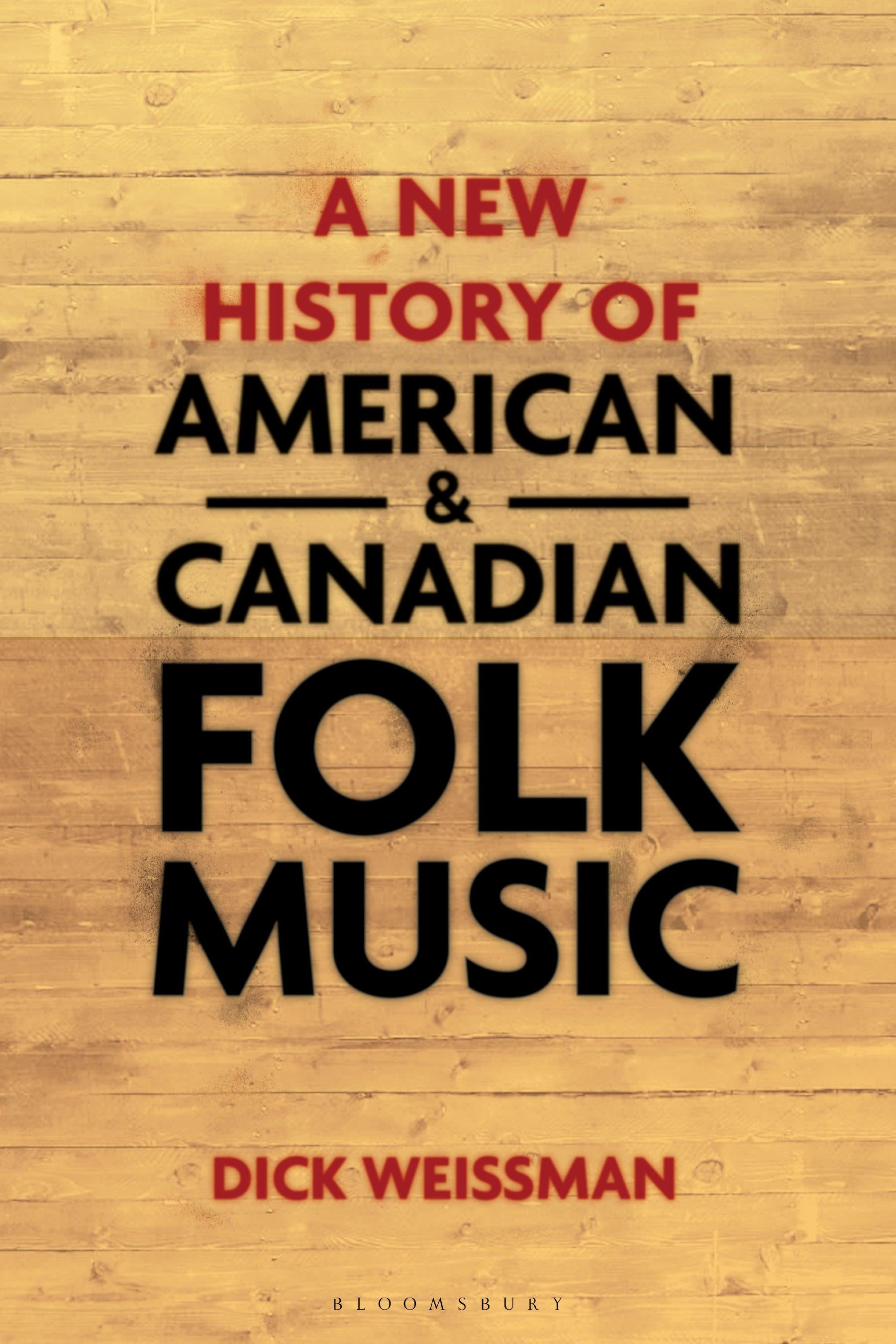 A New History of American and Canadian Folk Music