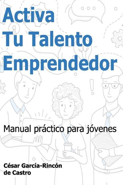 Activa tu talento emprendedor