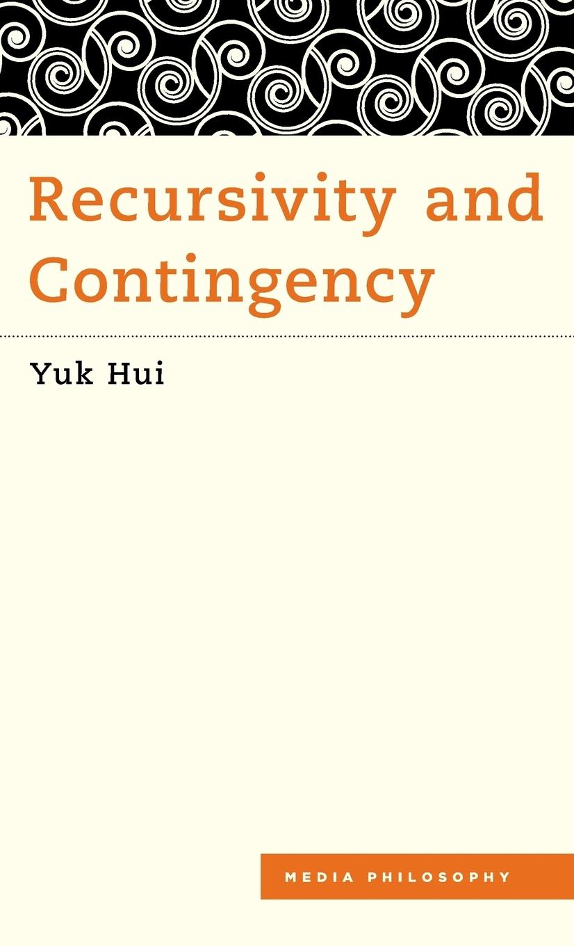 Recursivity and Contingency