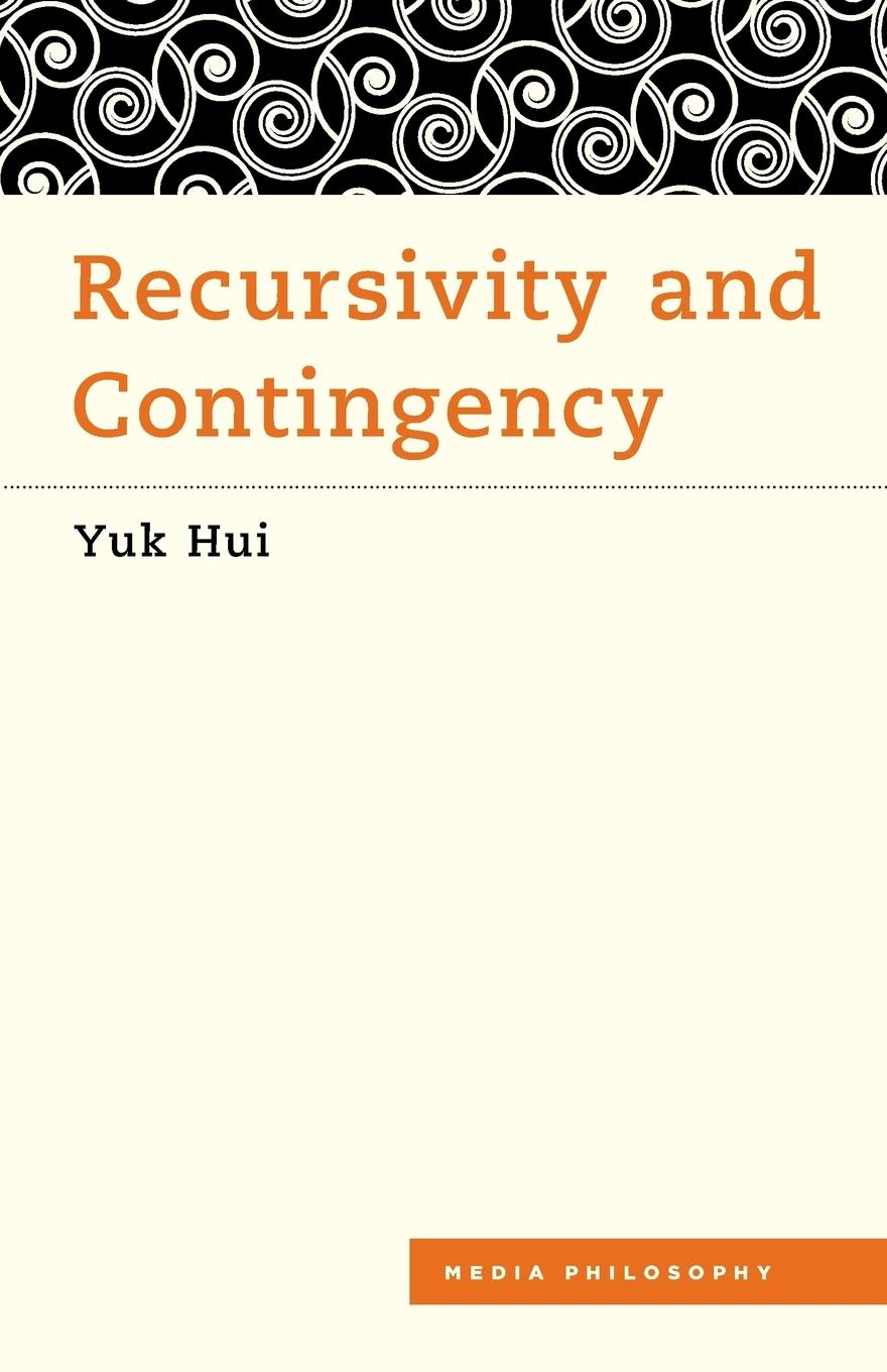 Recursivity and Contingency