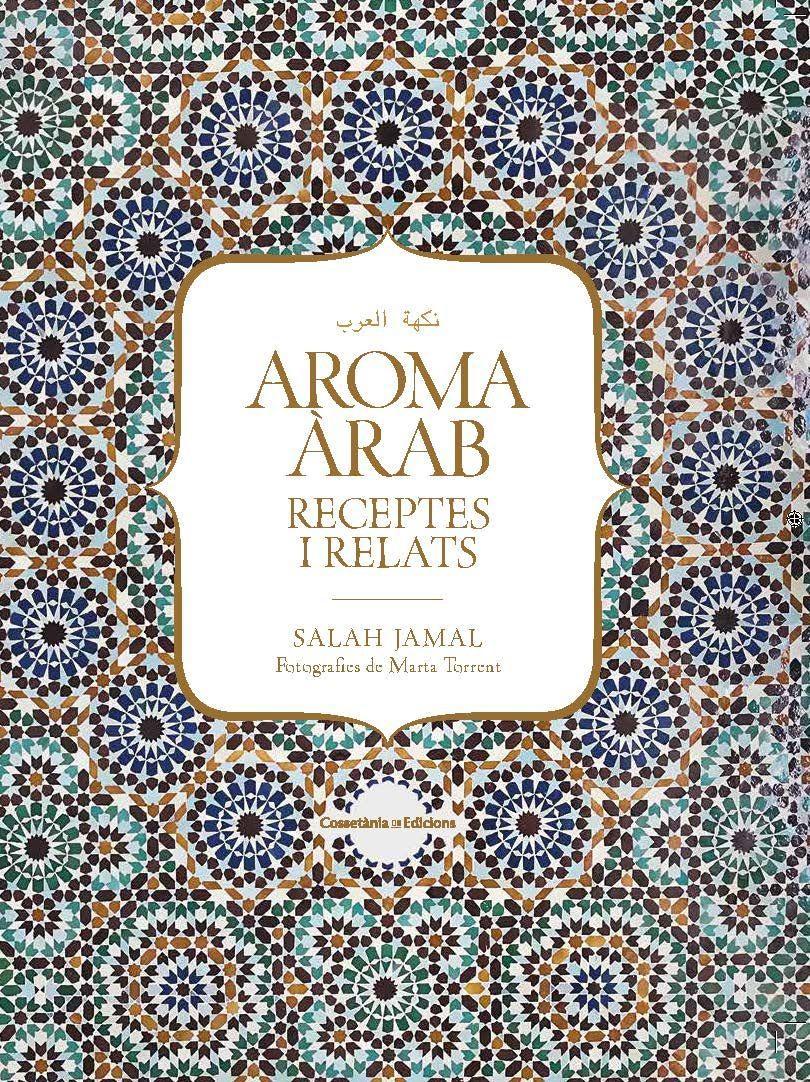 Aroma àrab : Receptes i relats