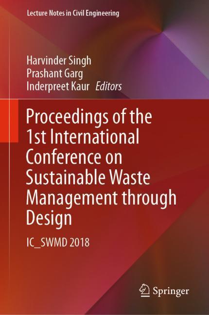 Proceedings of the 1st International Conference on Sustainable Waste Management through Design