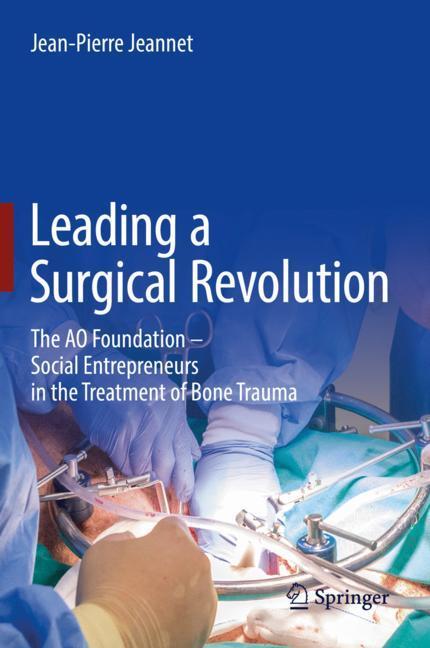 Leading a Surgical Revolution