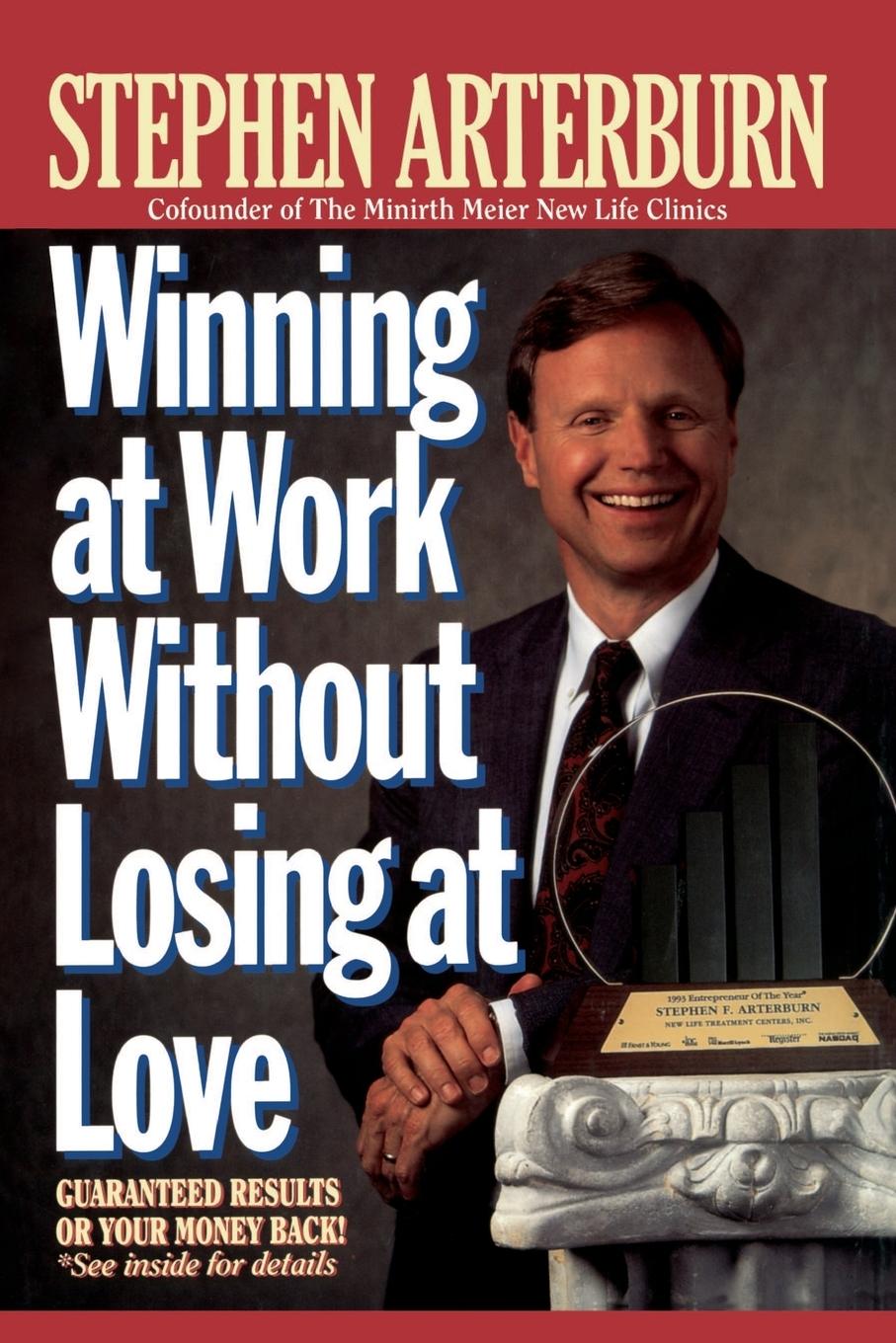 Winning at Work Without Losing at Love