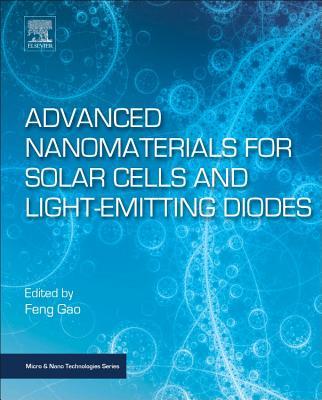 Advanced Nanomaterials for Solar Cells and Light Emitting Diodes