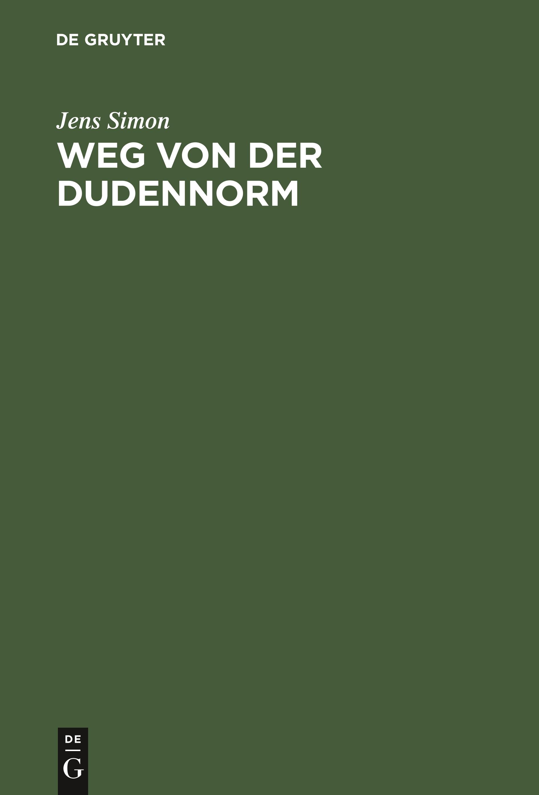 Weg von der Dudennorm