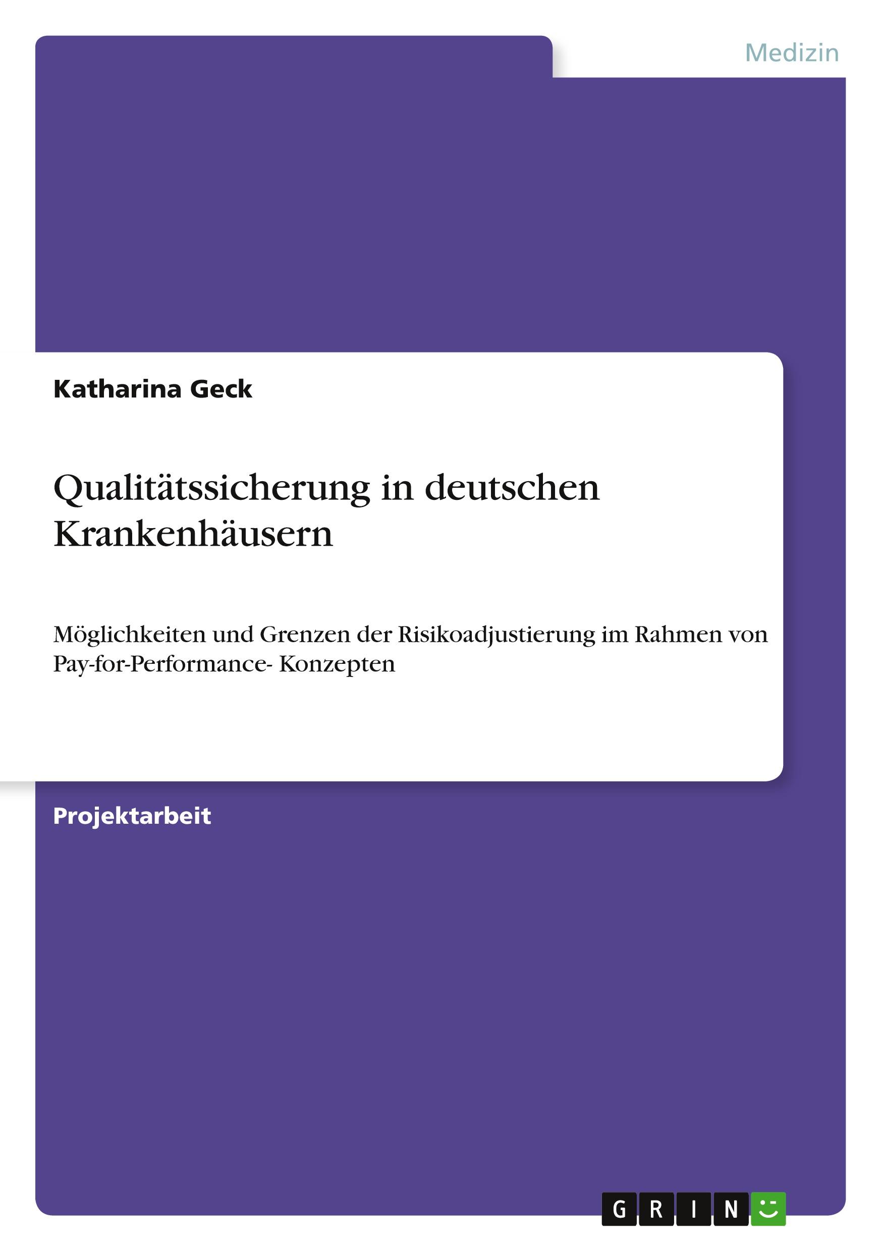 Qualitätssicherung in deutschen Krankenhäusern