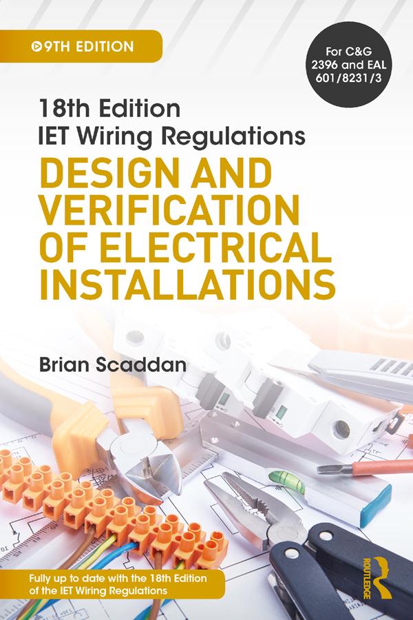 Iet Wiring Regulations: Design and Verification of Electrical Installations