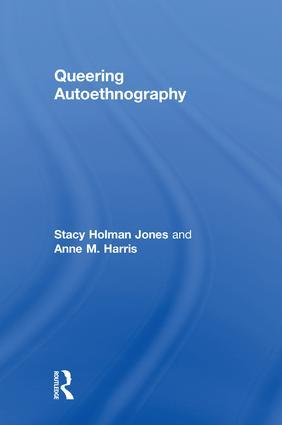 Queering Autoethnography