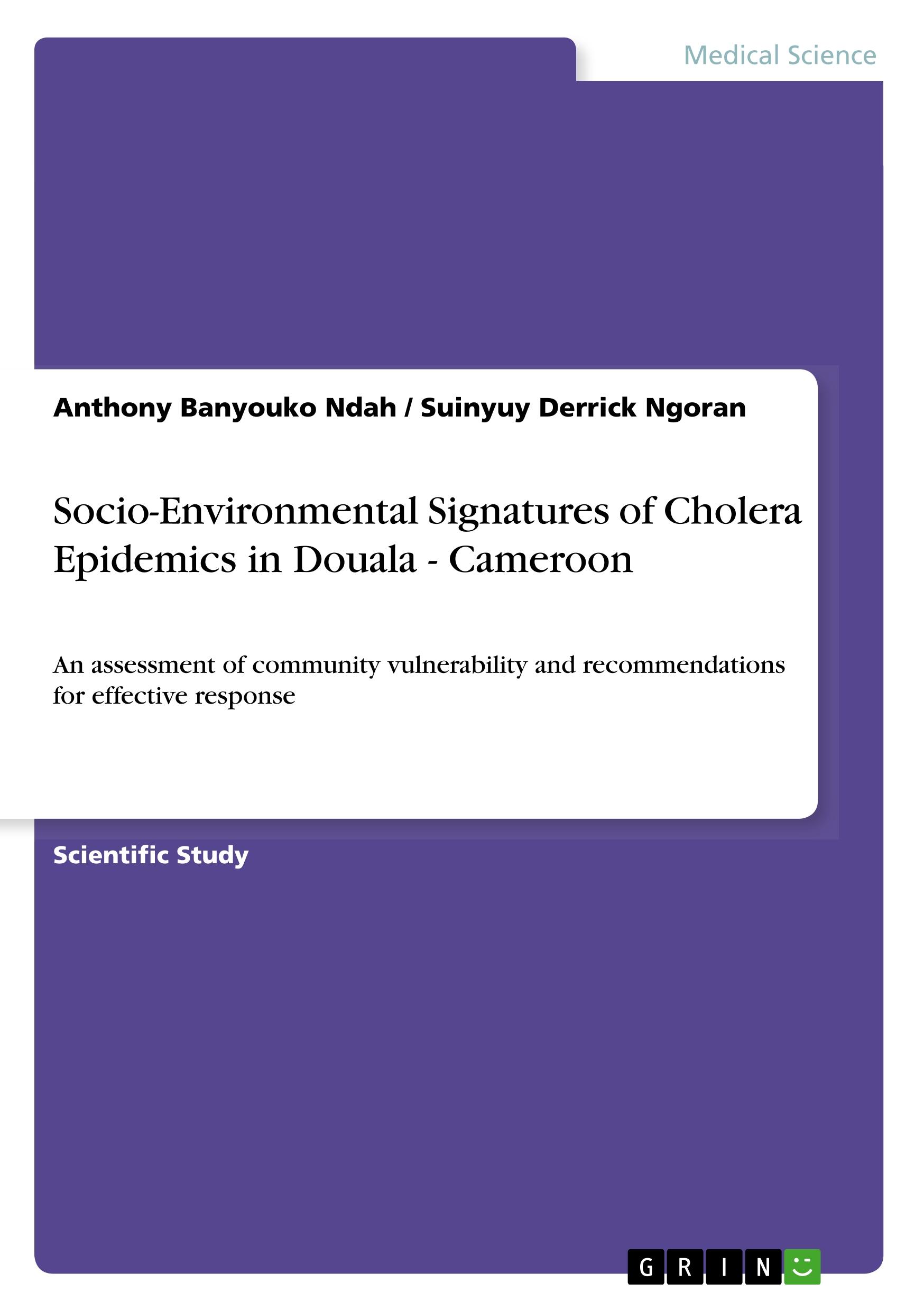 Socio-Environmental Signatures of Cholera Epidemics in Douala - Cameroon