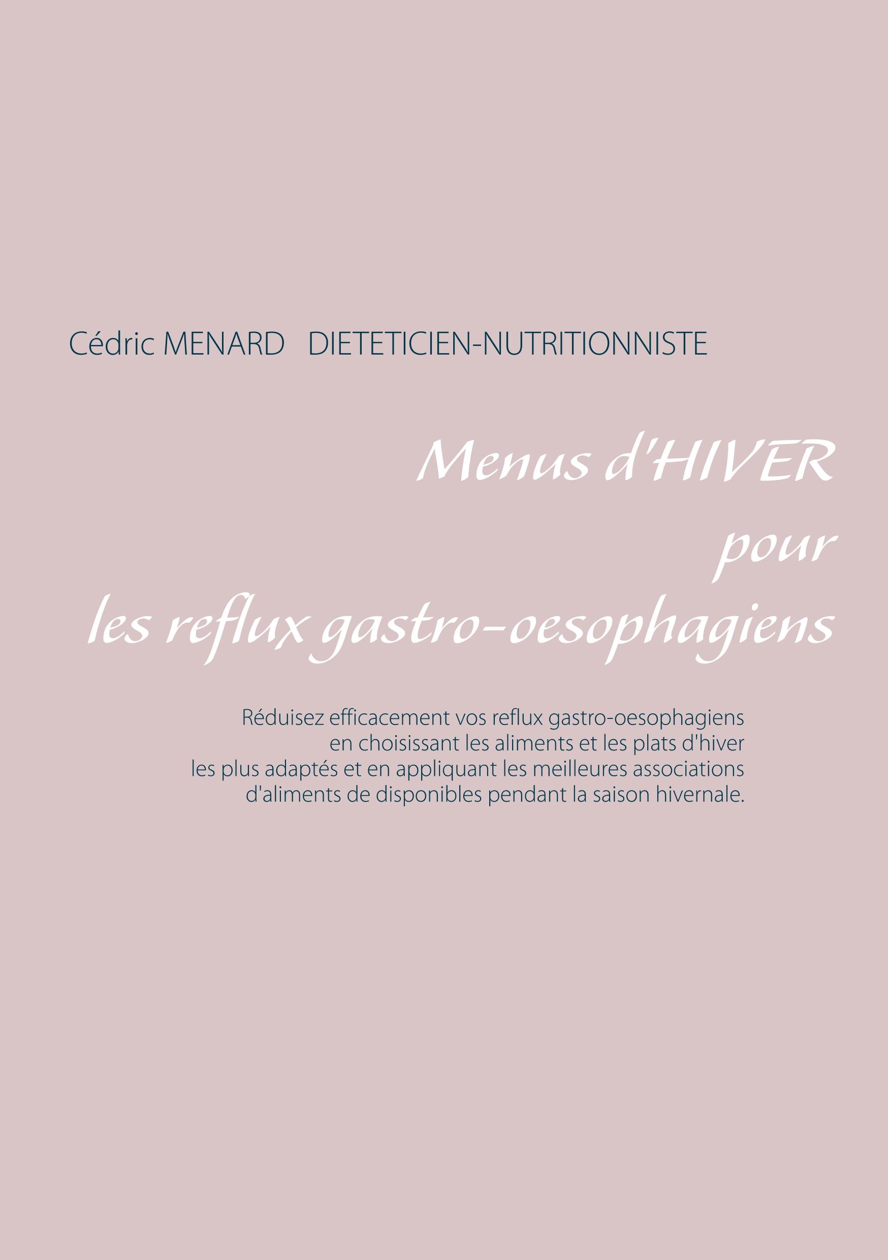 Menus d'hiver pour les reflux gastro-oesophagiens