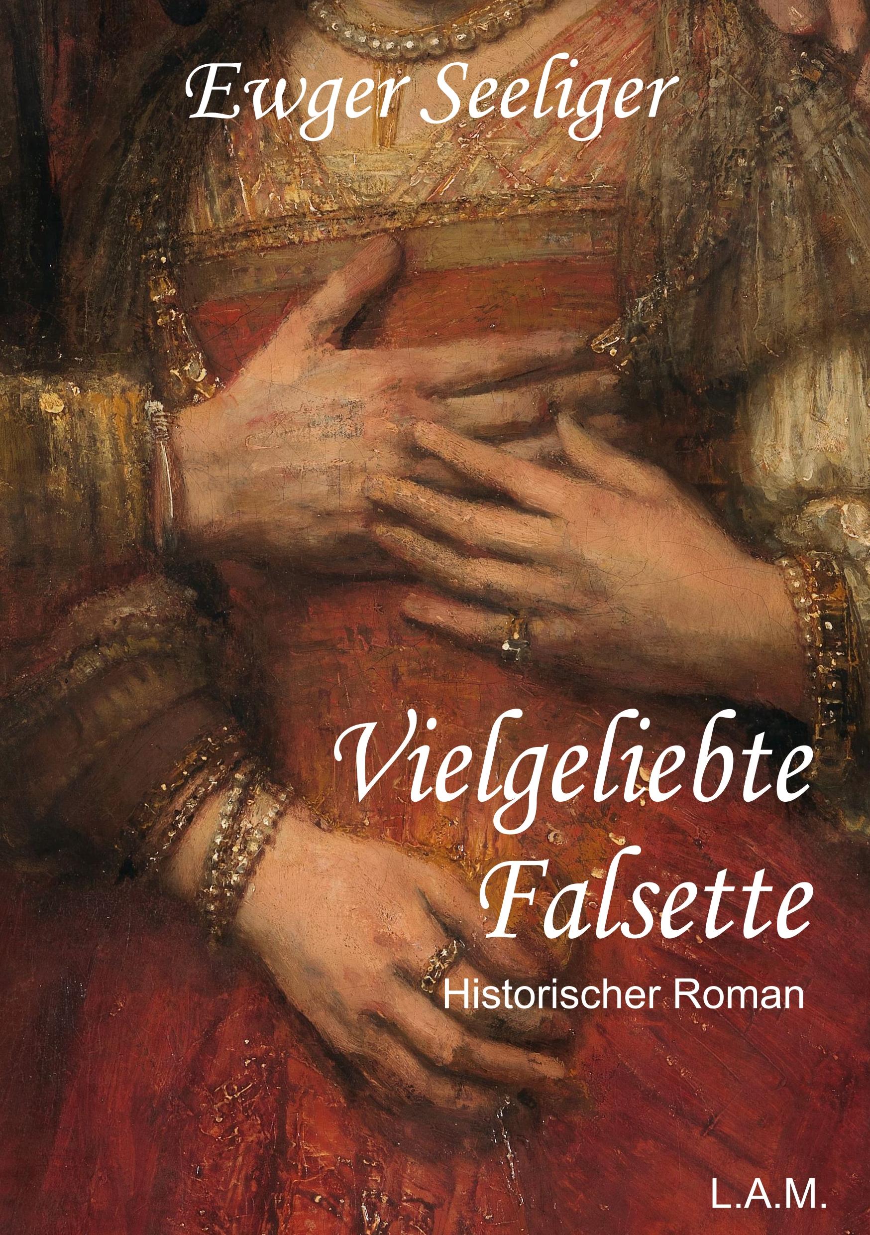 Vielgeliebte Falsette