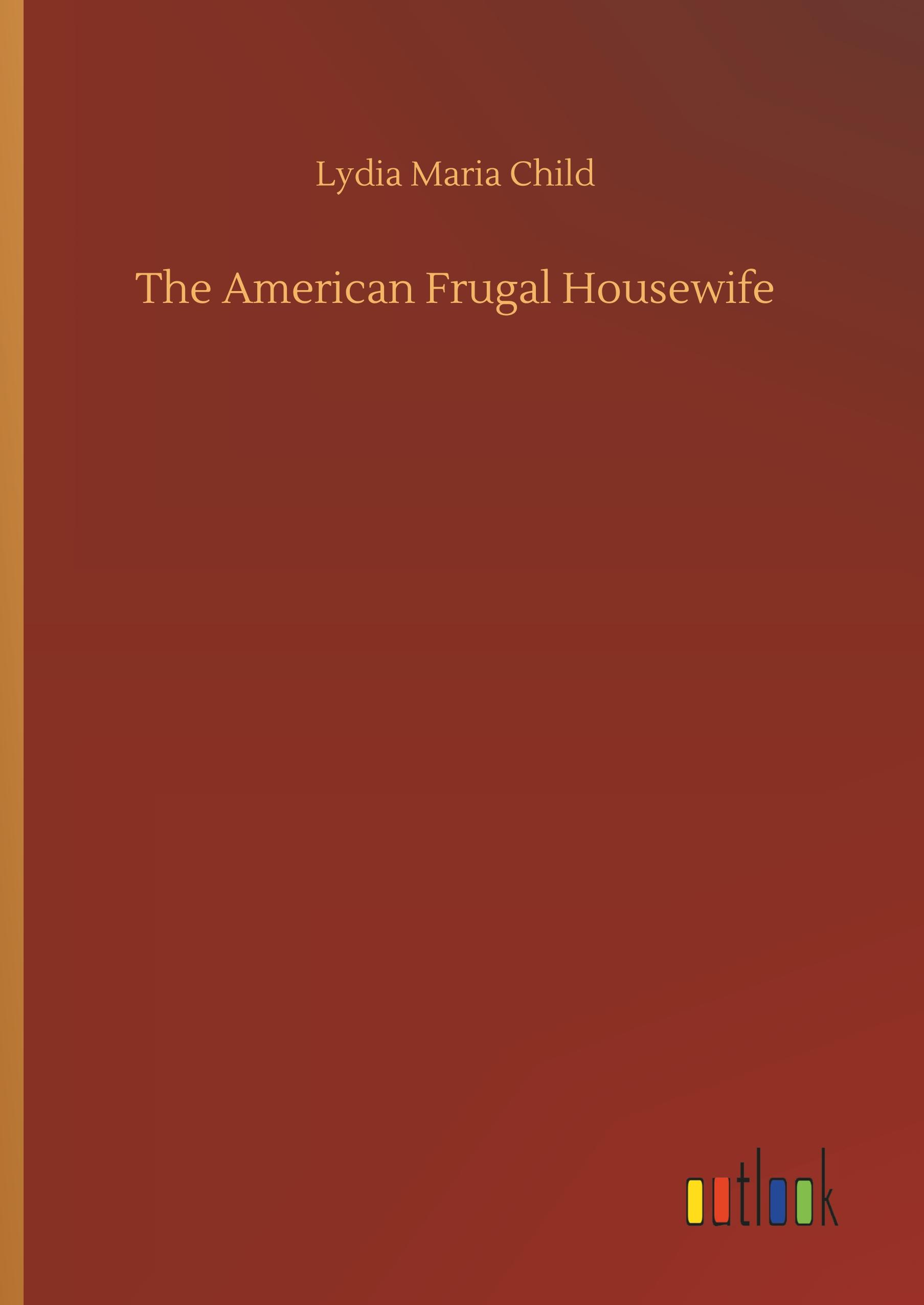 The American Frugal Housewife