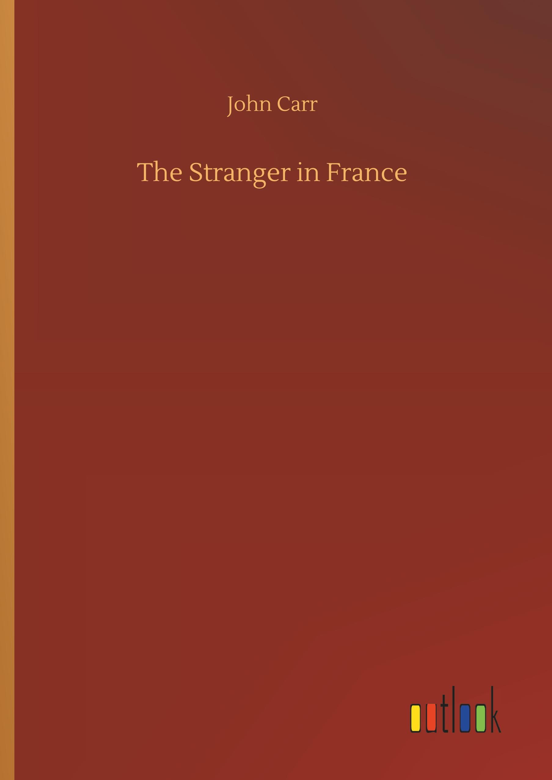 The Stranger in France