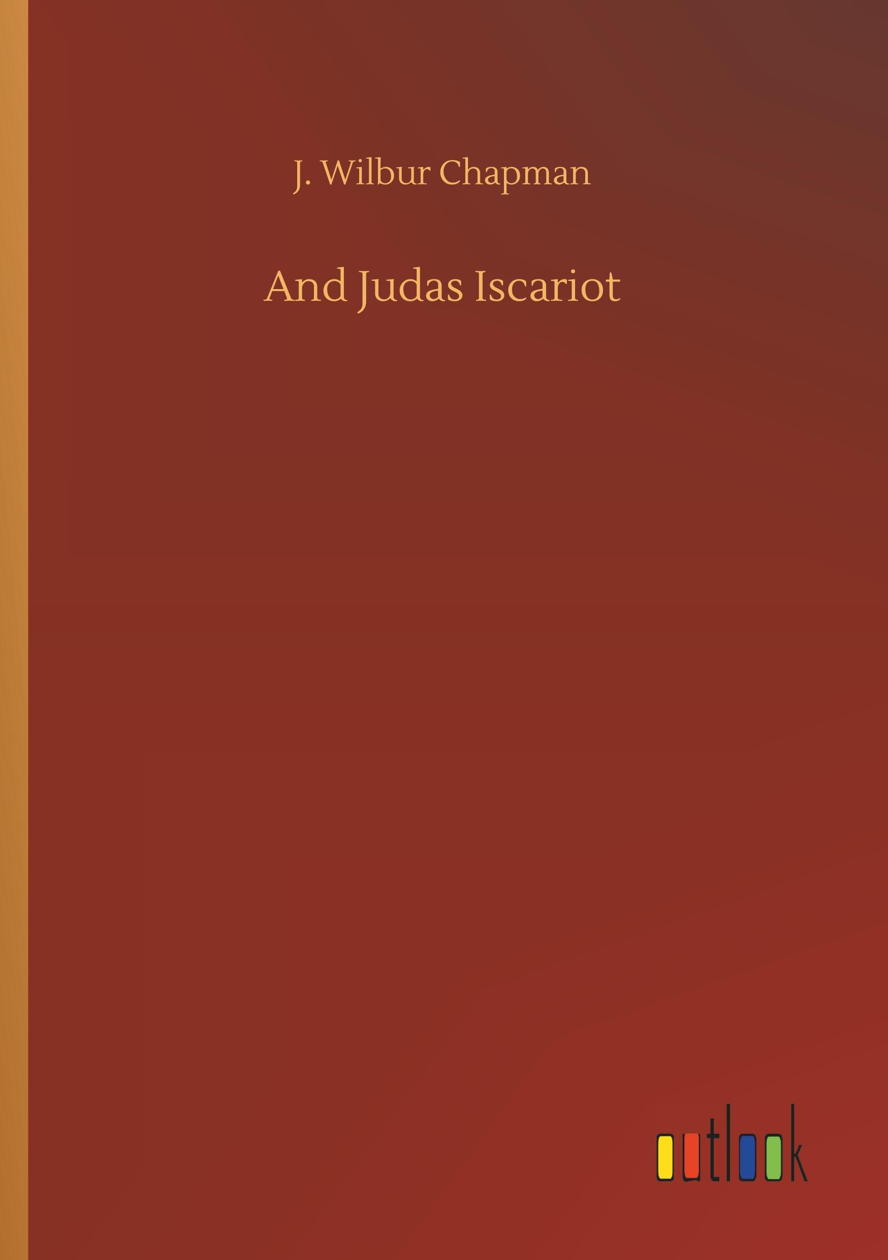 And Judas Iscariot