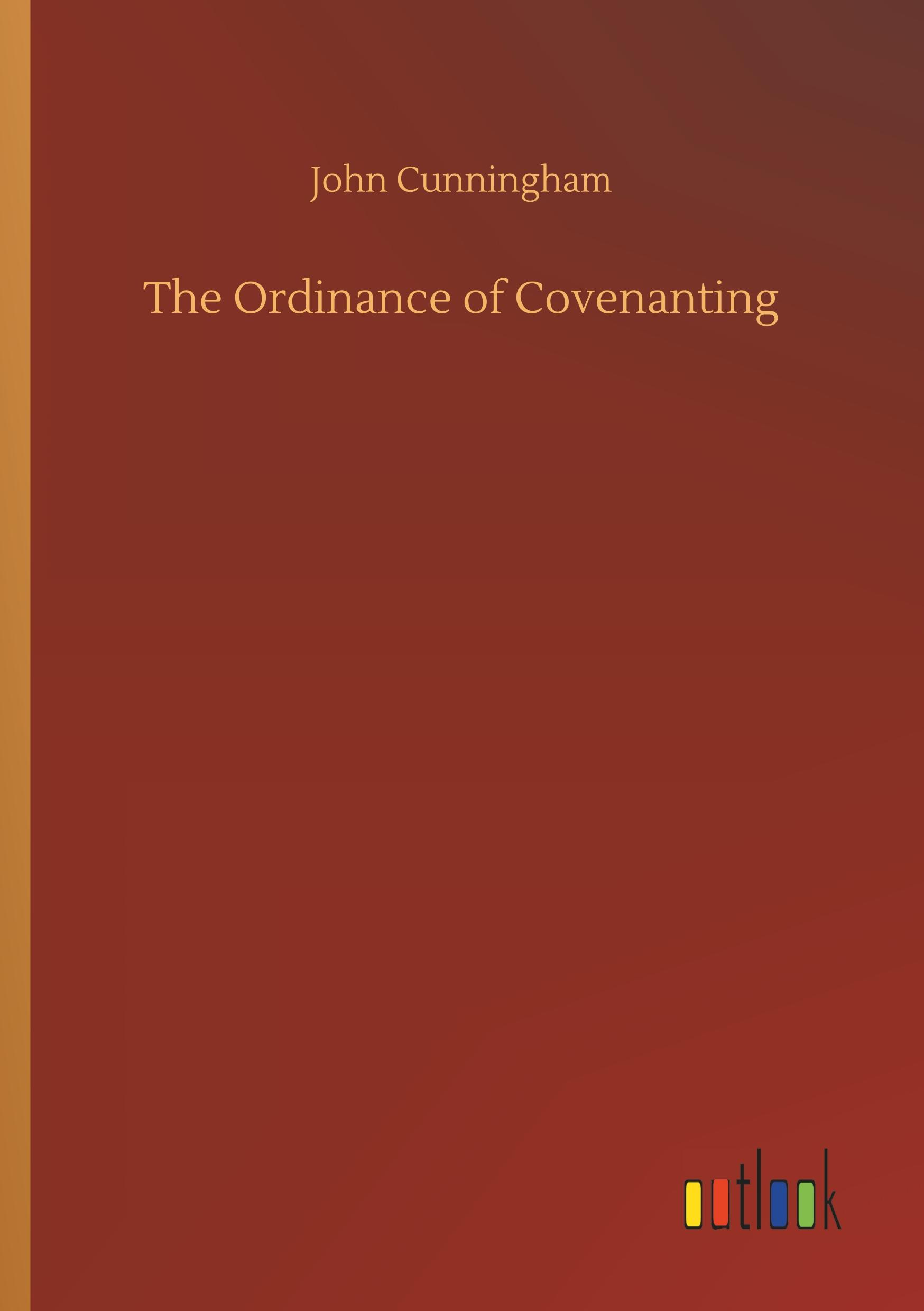 The Ordinance of Covenanting