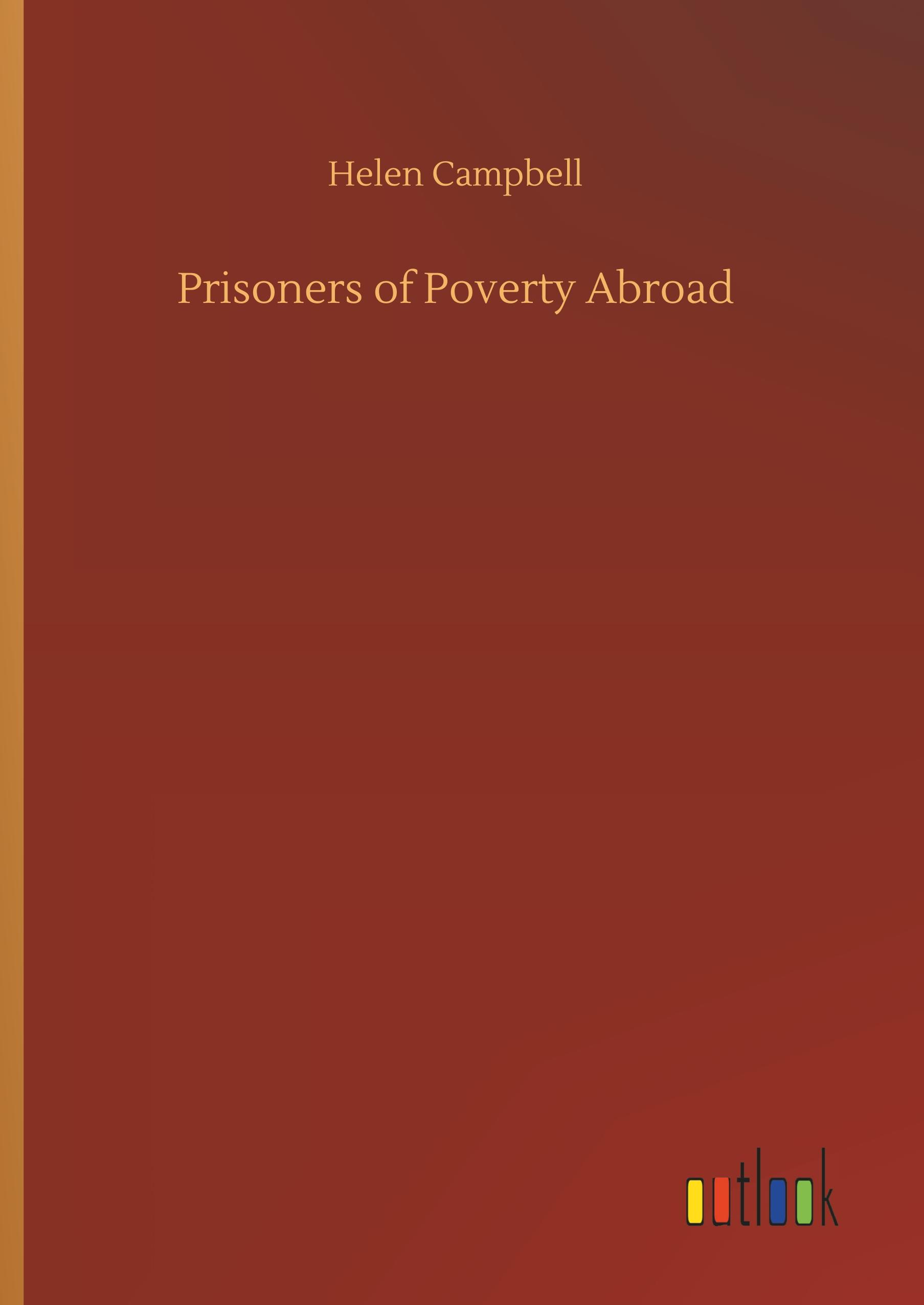 Prisoners of Poverty Abroad