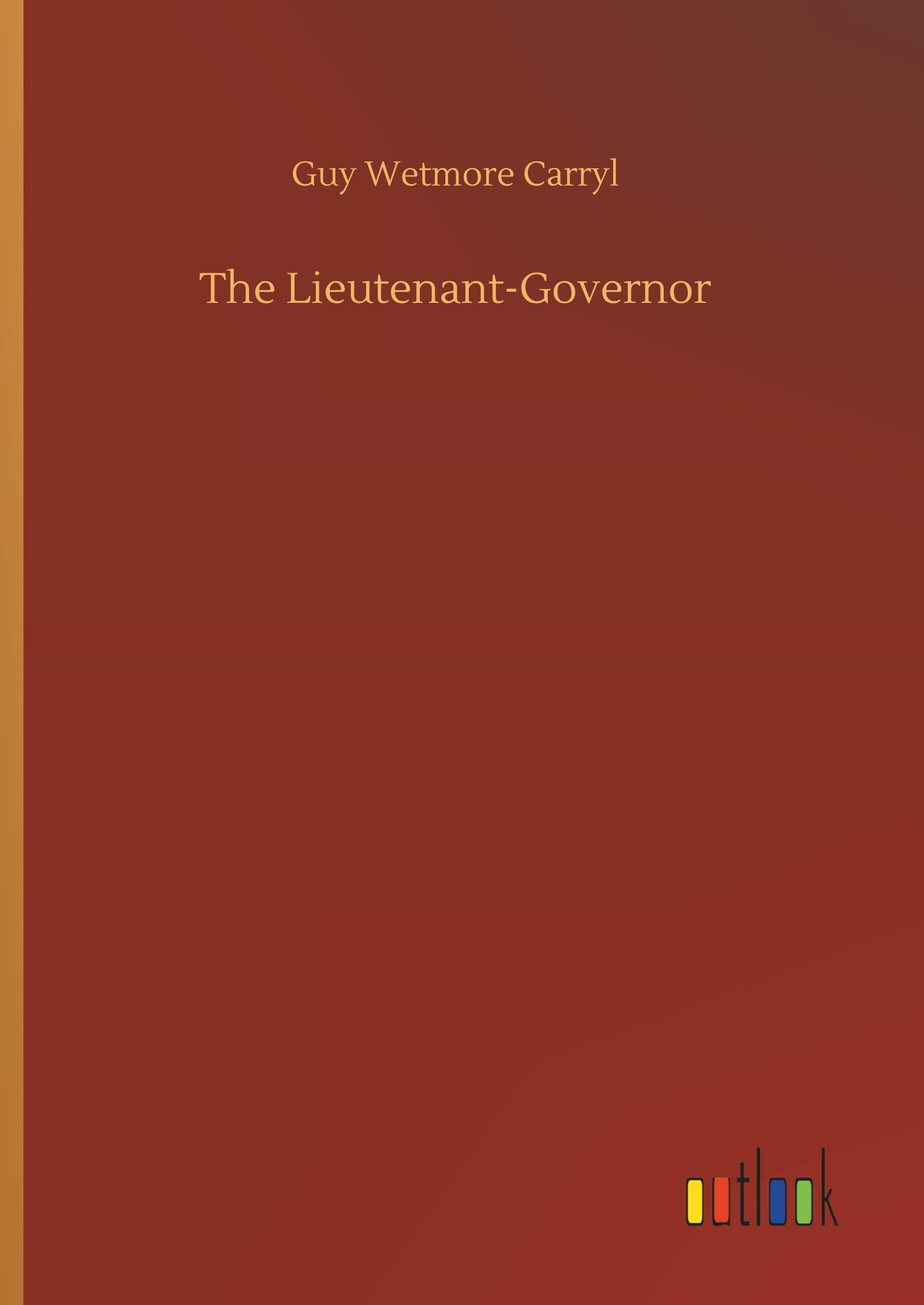 The Lieutenant-Governor