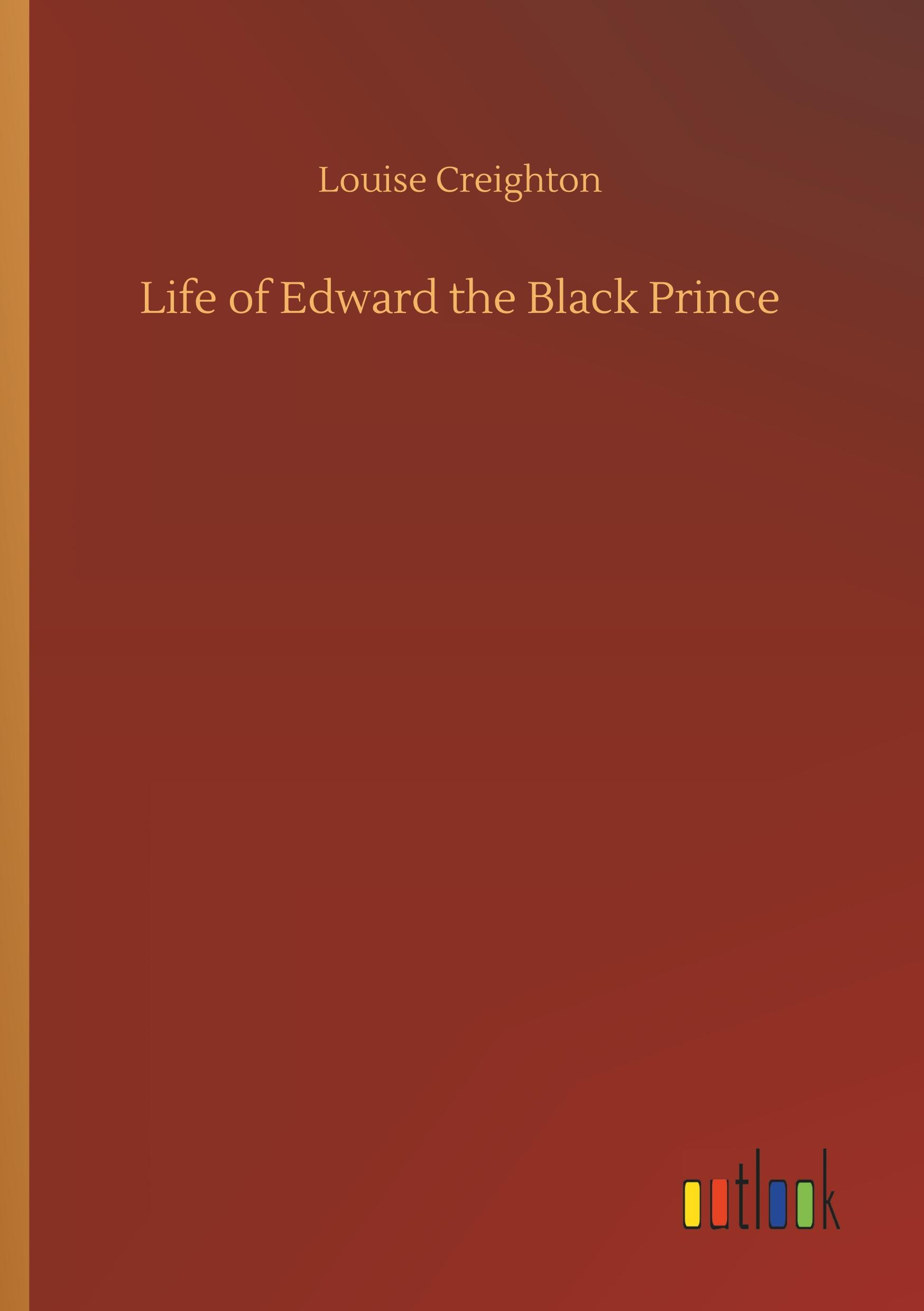 Life of Edward the Black Prince