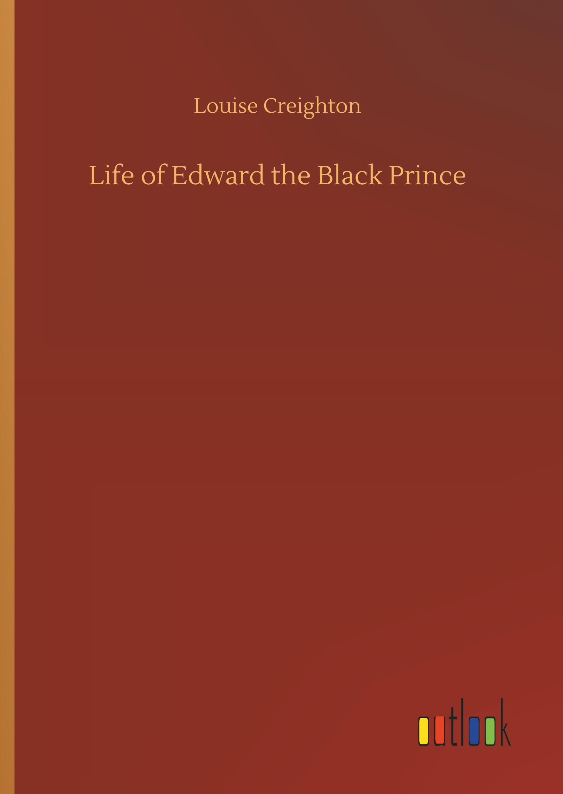 Life of Edward the Black Prince