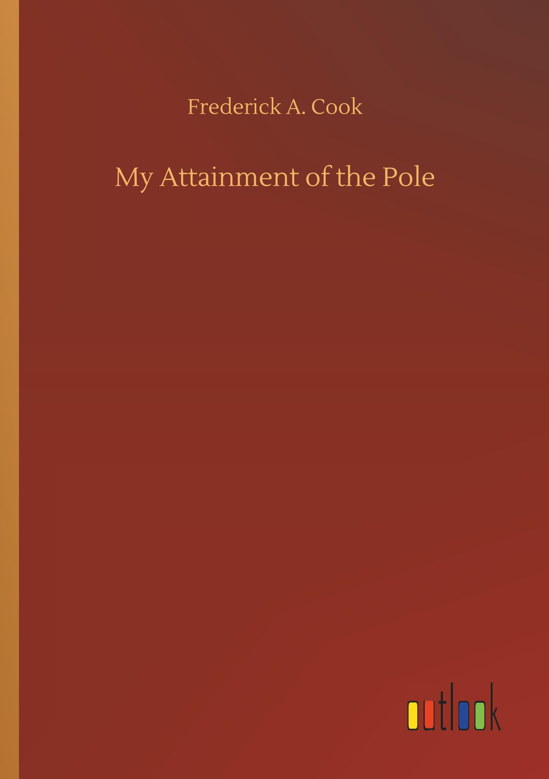 My Attainment of the Pole