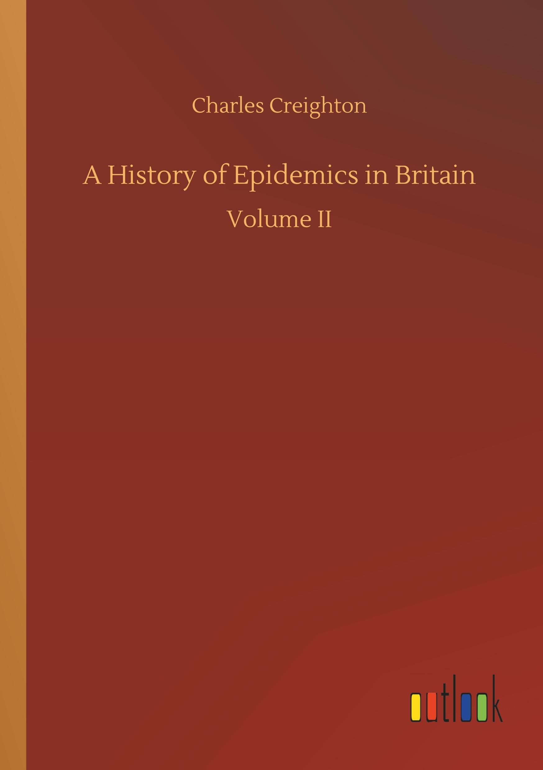 A History of Epidemics in Britain