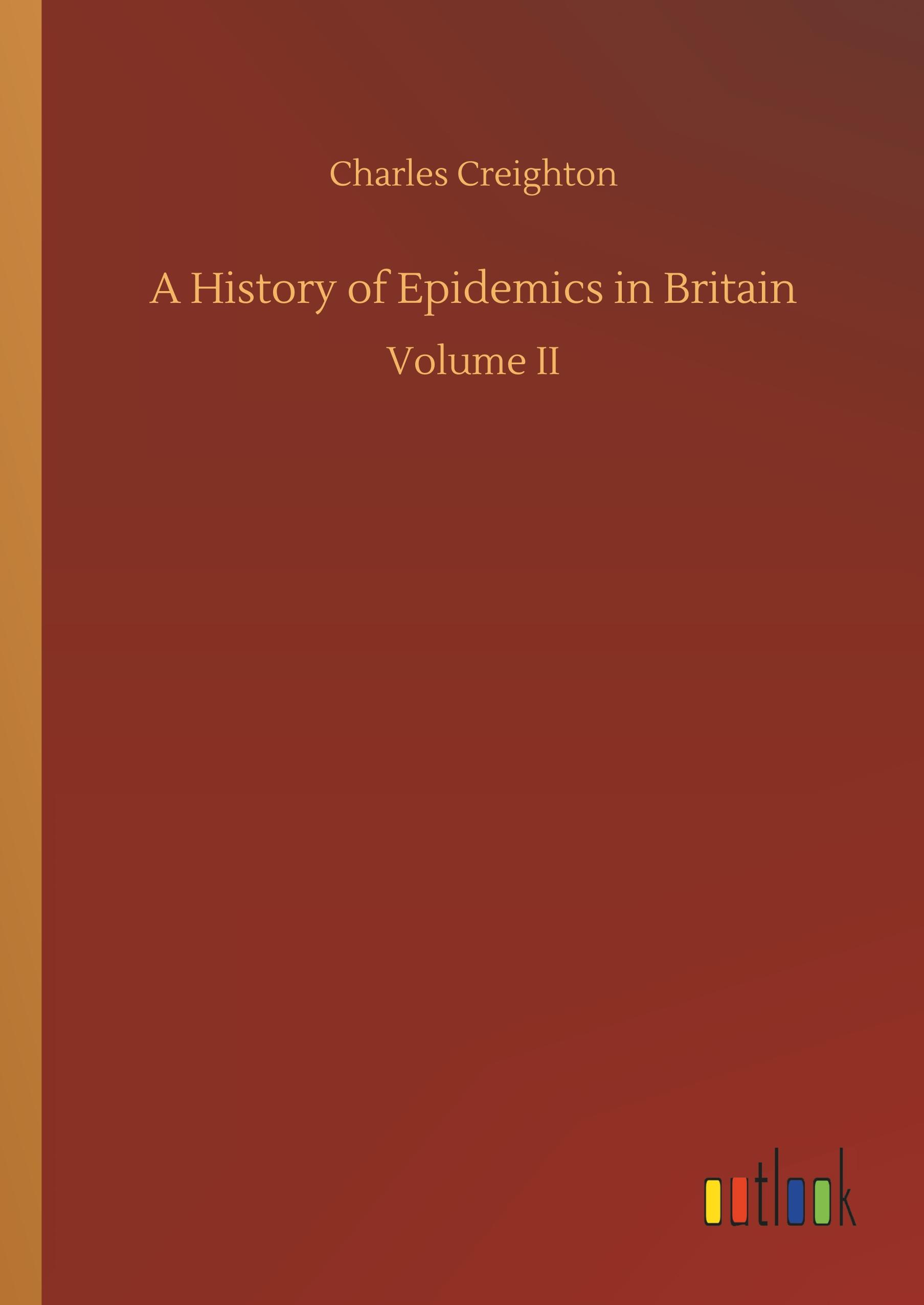 A History of Epidemics in Britain