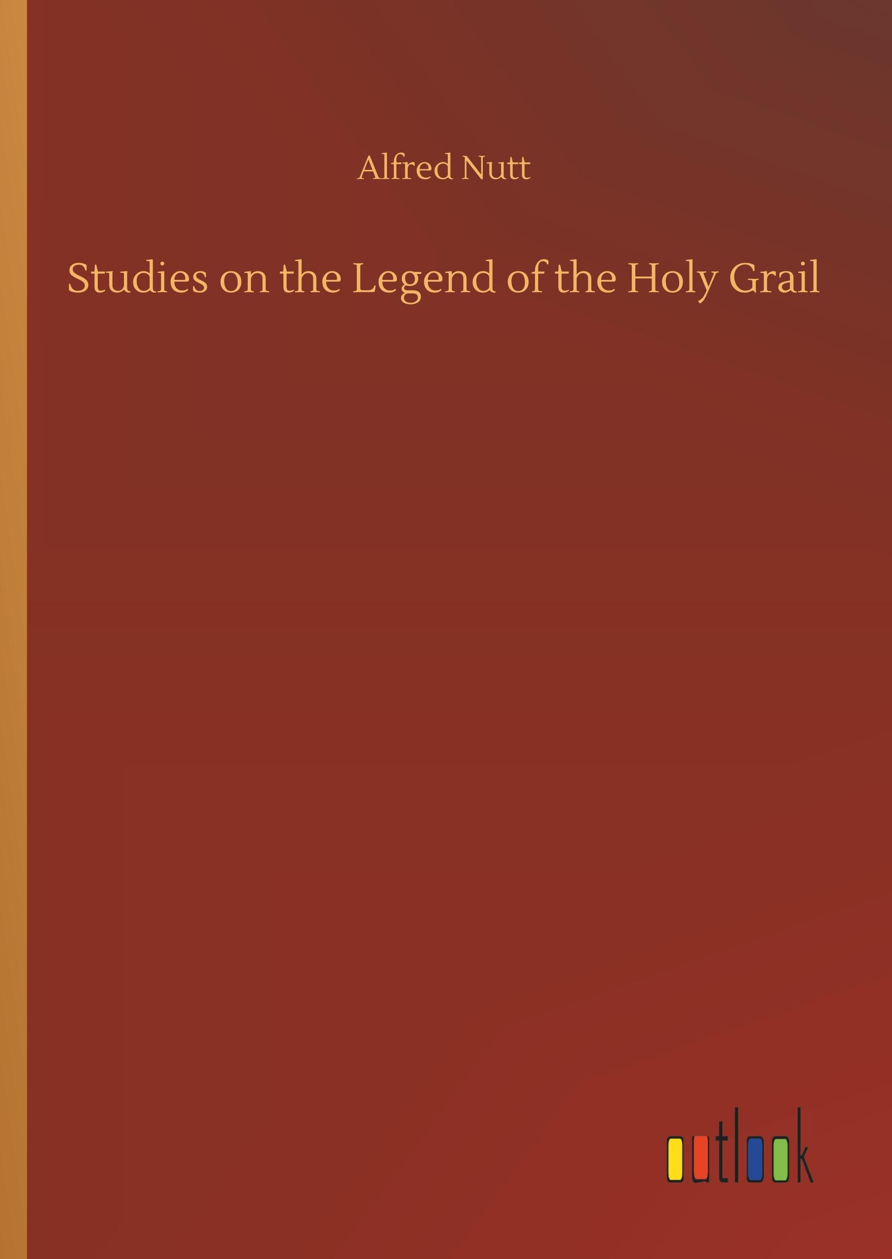 Studies on the Legend of the Holy Grail