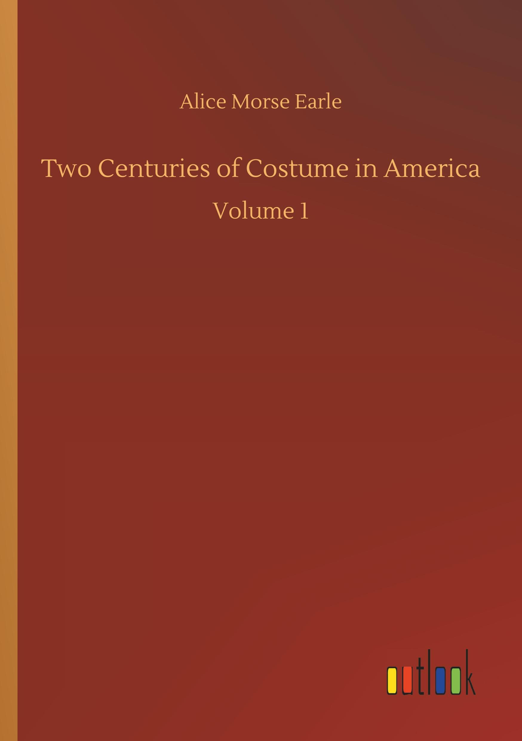 Two Centuries of Costume in America