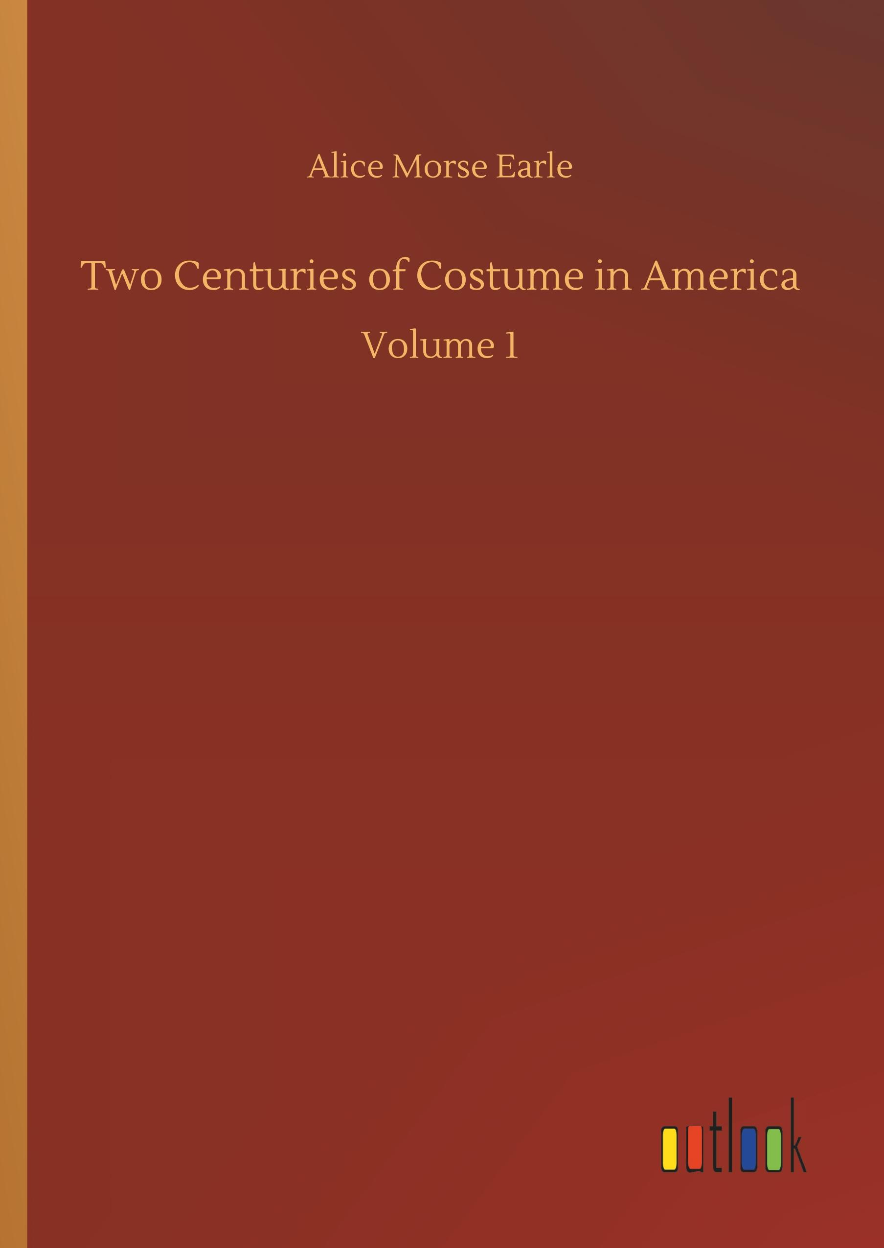 Two Centuries of Costume in America