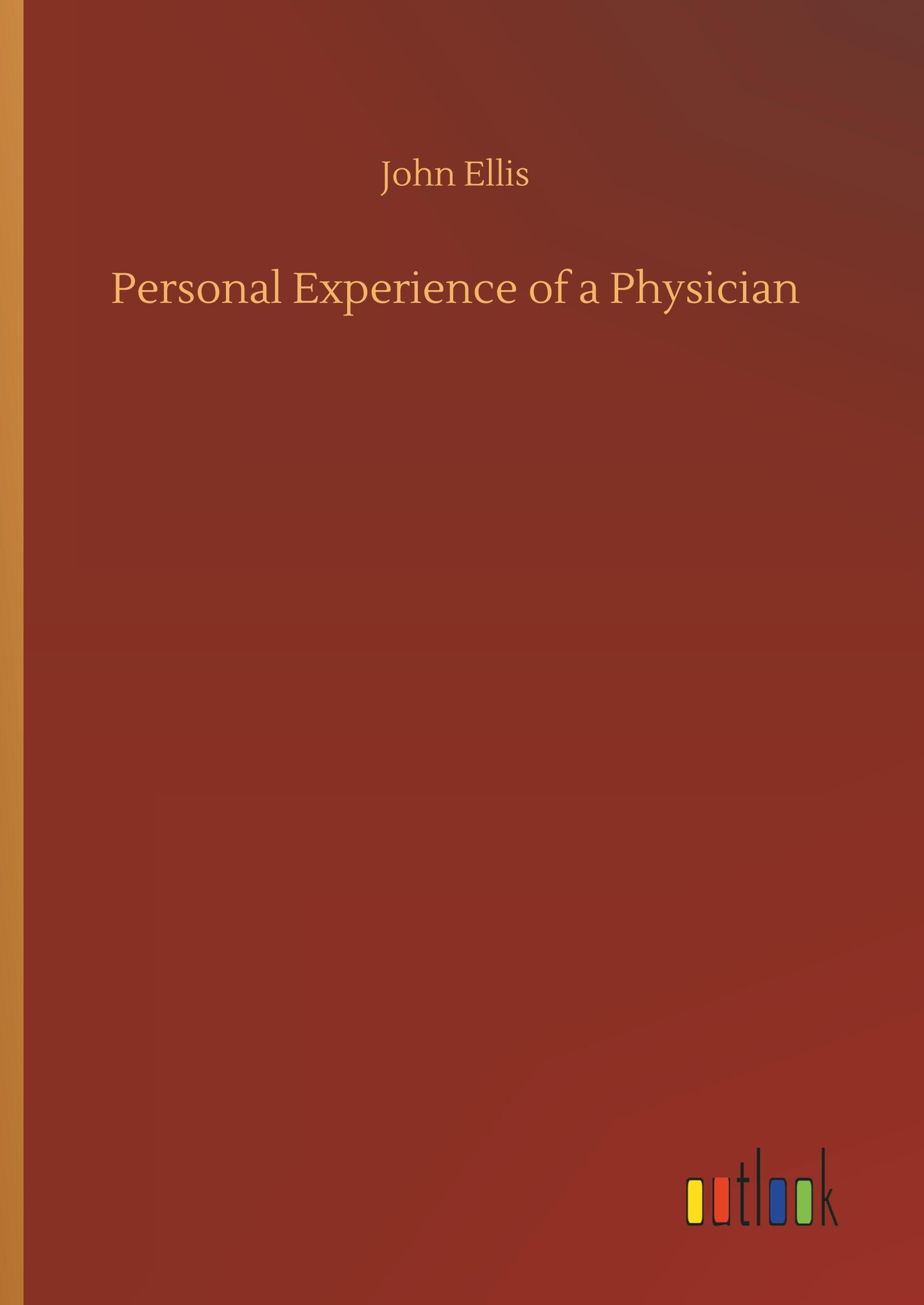 Personal Experience of a Physician