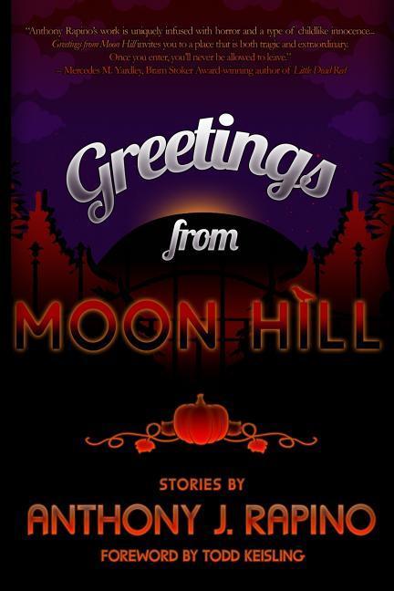 Greetings from Moon Hill